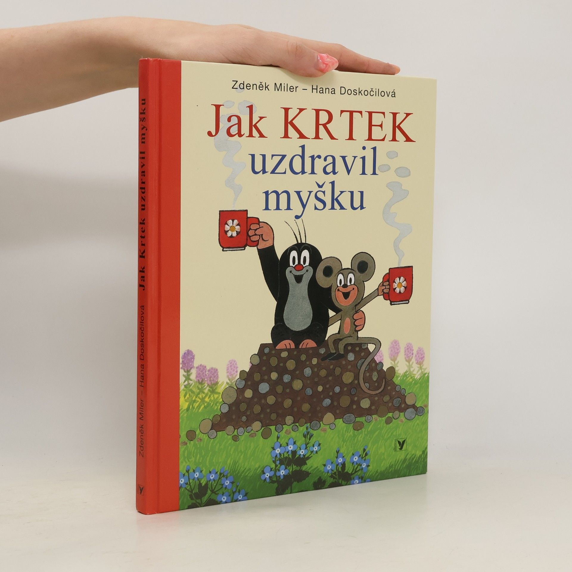 Hana Doskočilová Jak Krtek uzdravil myšku