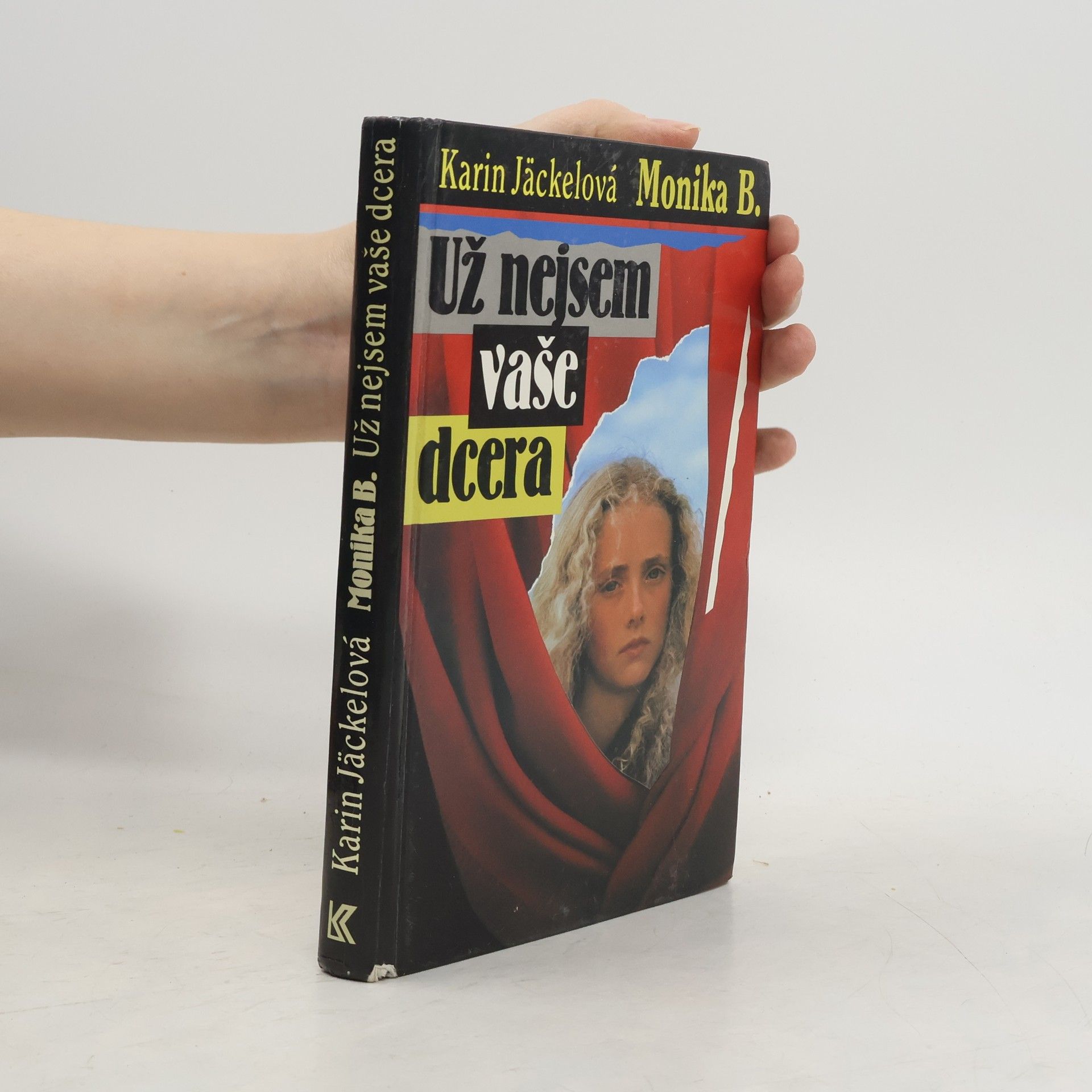 Karin Jäckel Už nejsem vaše dcera