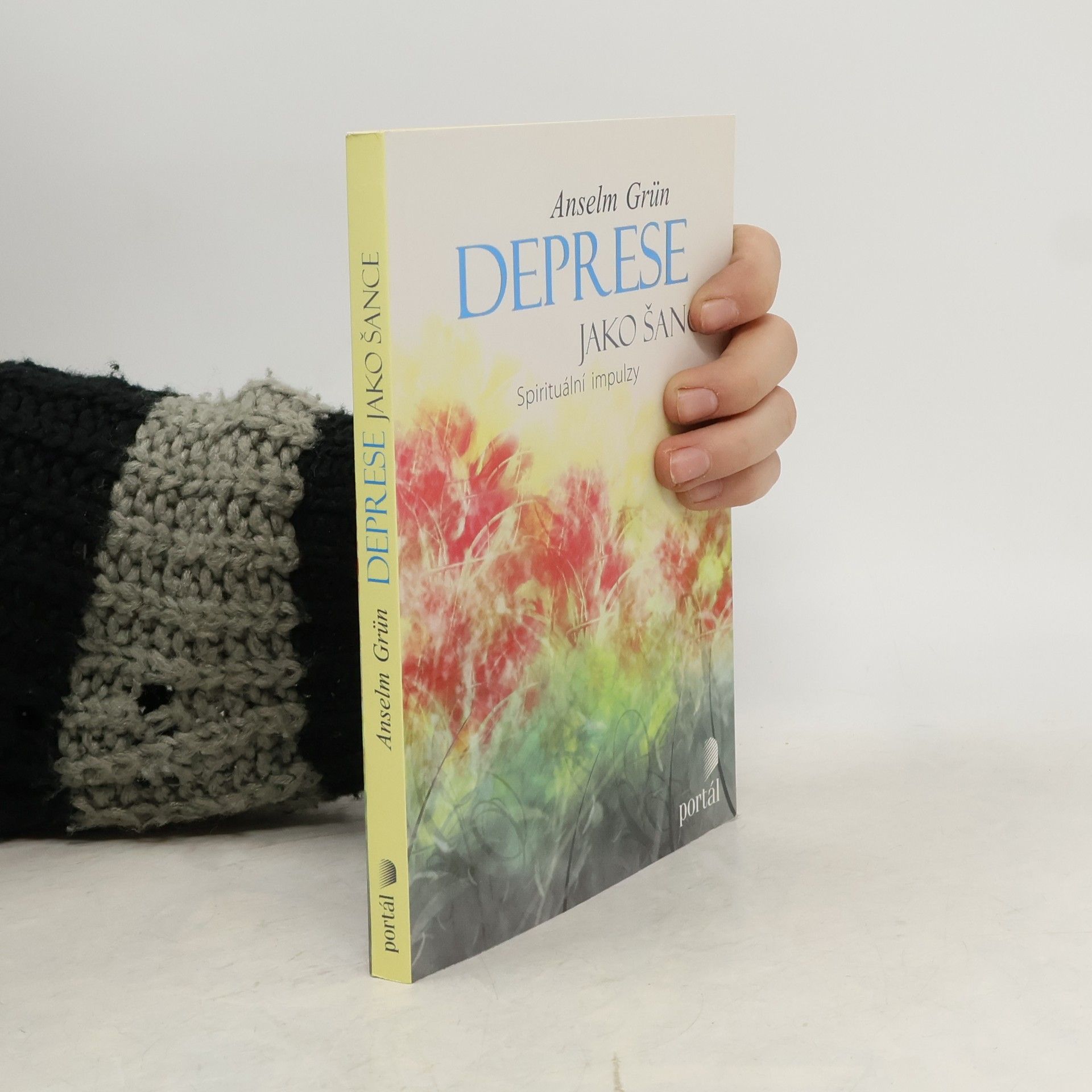 Anselm Grün Deprese jako šance. Spirituální impulzy