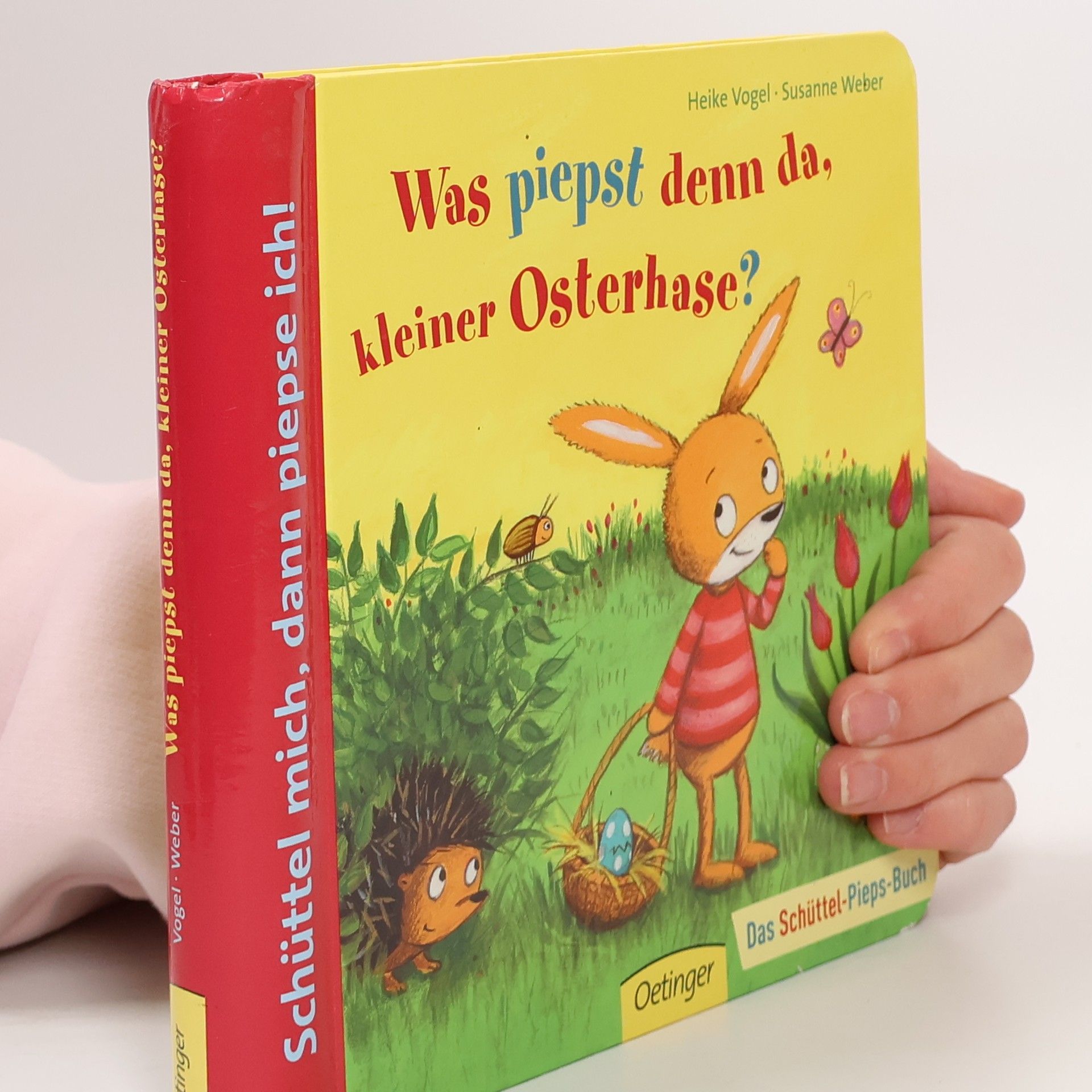 Heike Vogel Was piepst denn da, kleiner Osterhase?