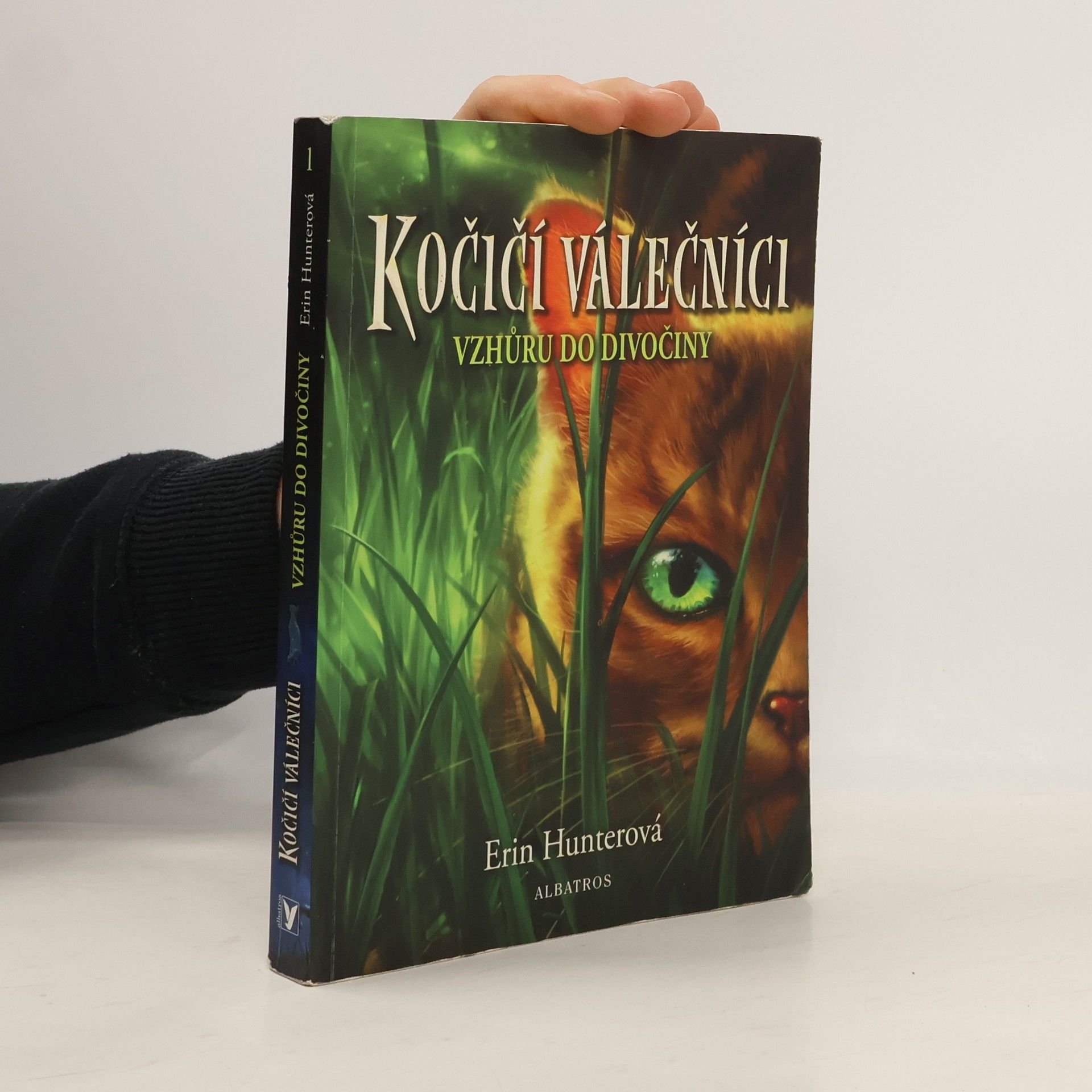 Erin Hunter Kočičí válečníci. Vzhůru do divočiny