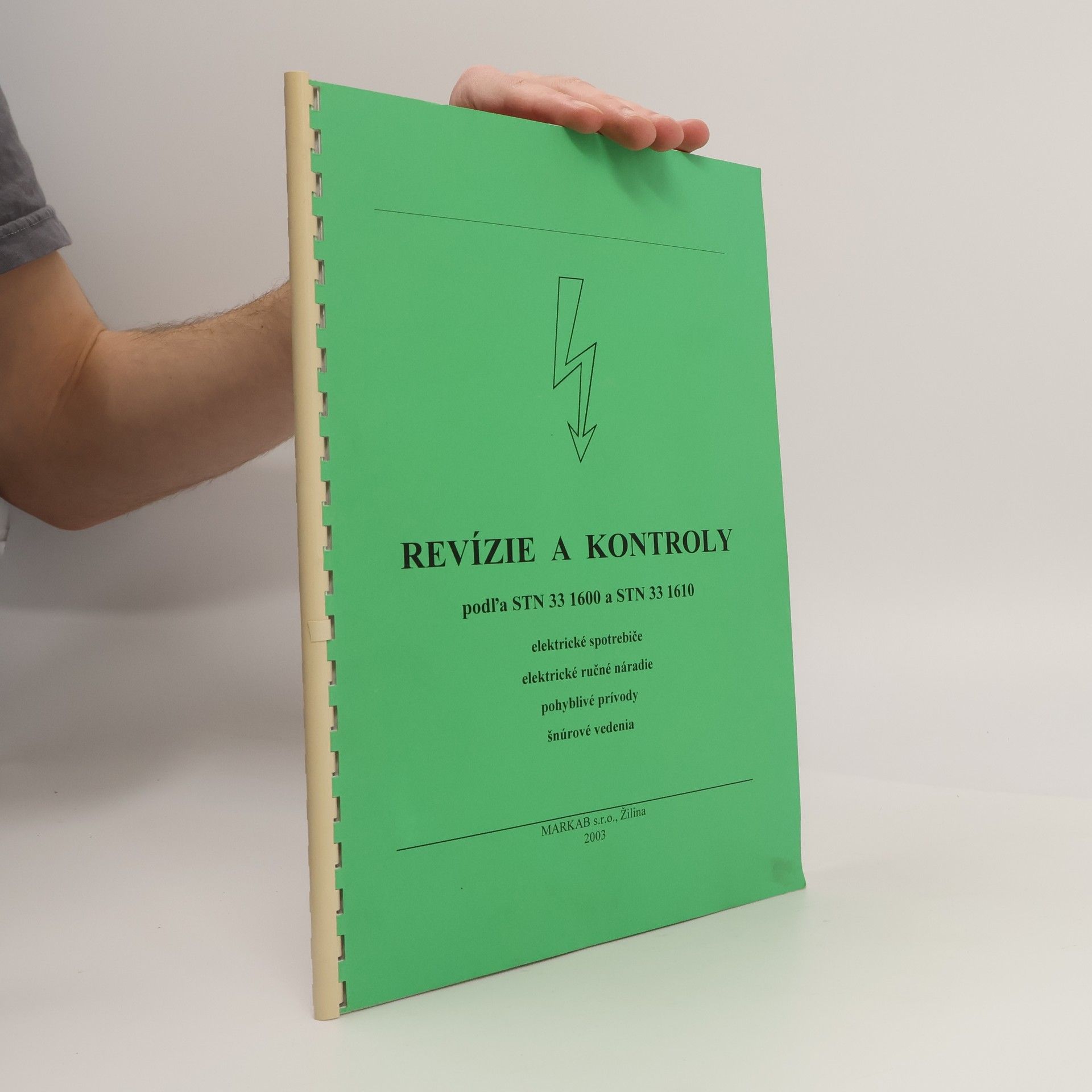 Various authors Revízie a kontroly podľa STN 33 1600 a STN 33 1610