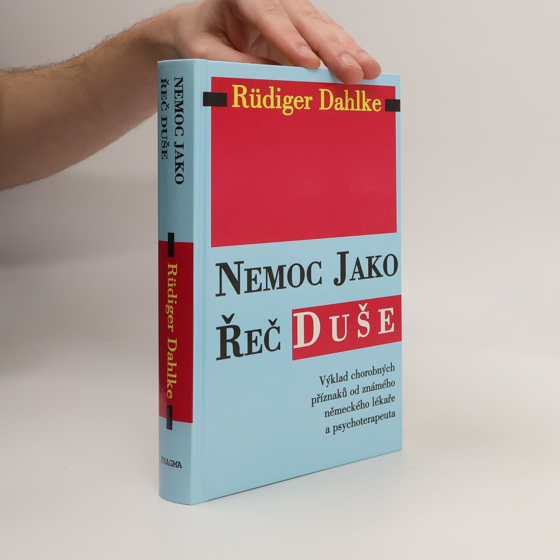 Ruediger Dahlke Nemoc jako řeč duše