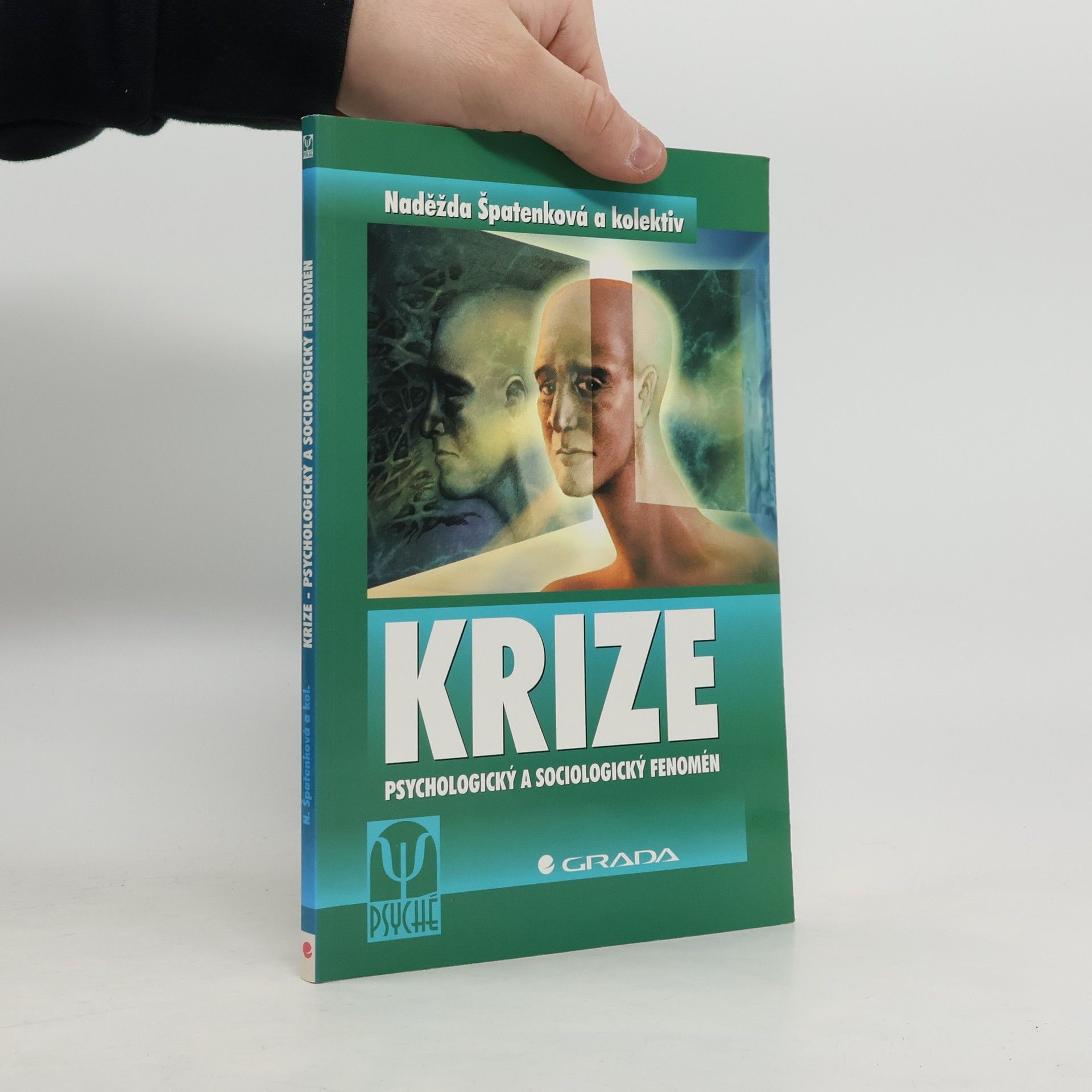 Naděžda Špatenková Krize: Psychologický a sociologický fenomén