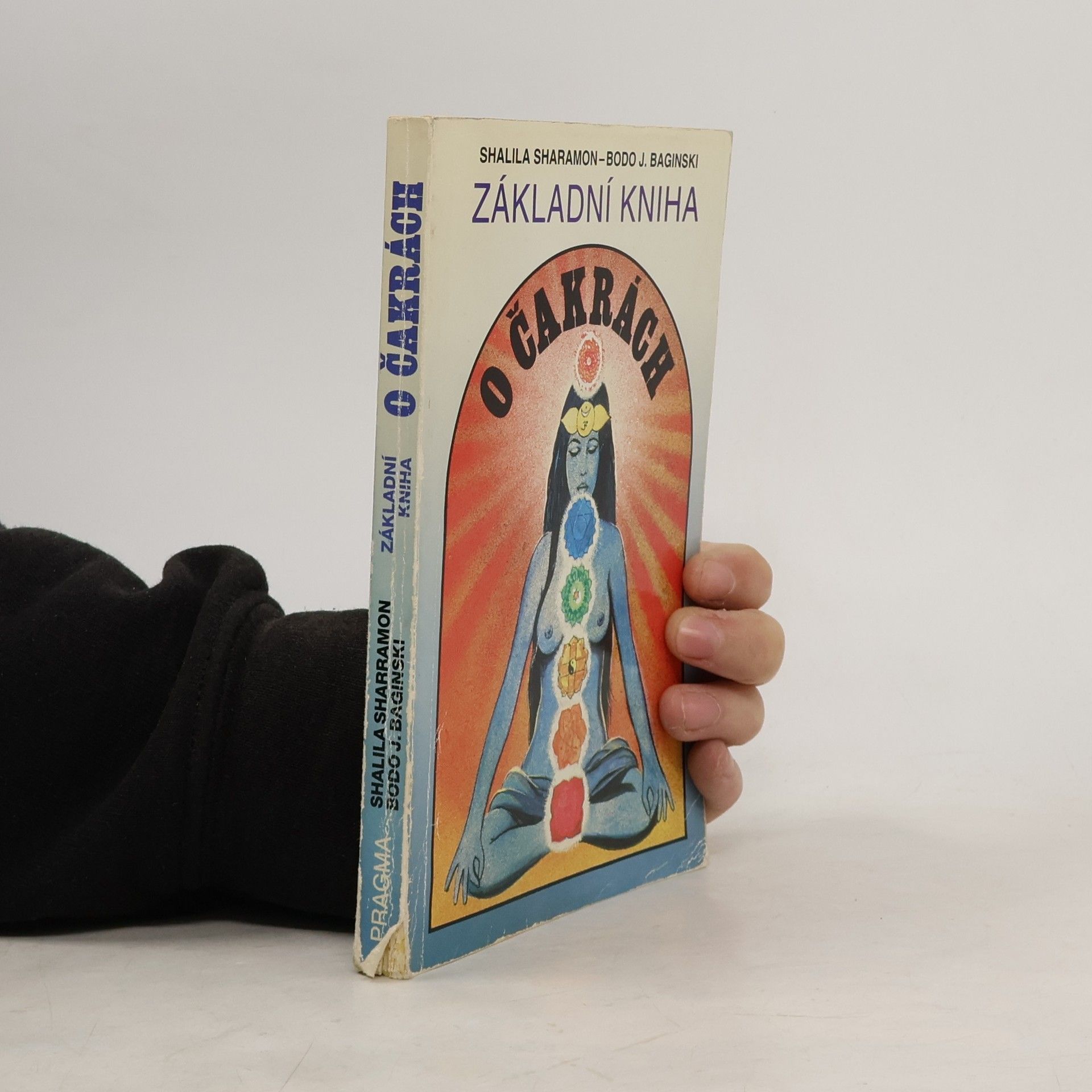 Shalila Sharamon Základní kniha o čakrách