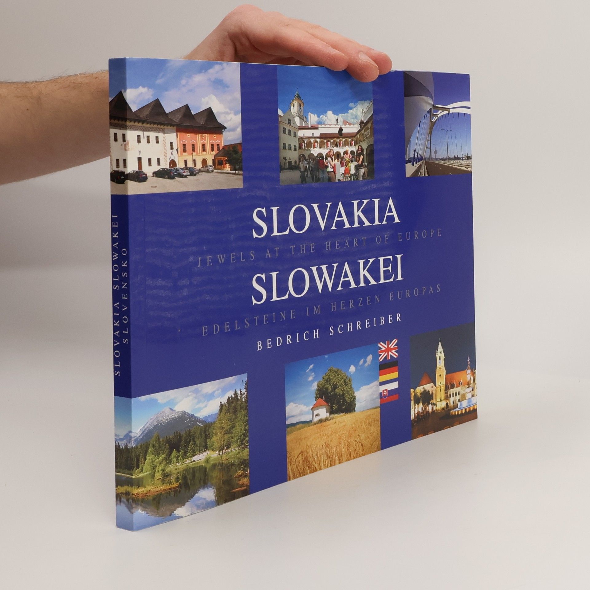 Slovakia: Jewels at the Heart of Europe. Slowakei: Edelsteine im Herzen Europas. Slovensko: Drahokamy v srdci Európy