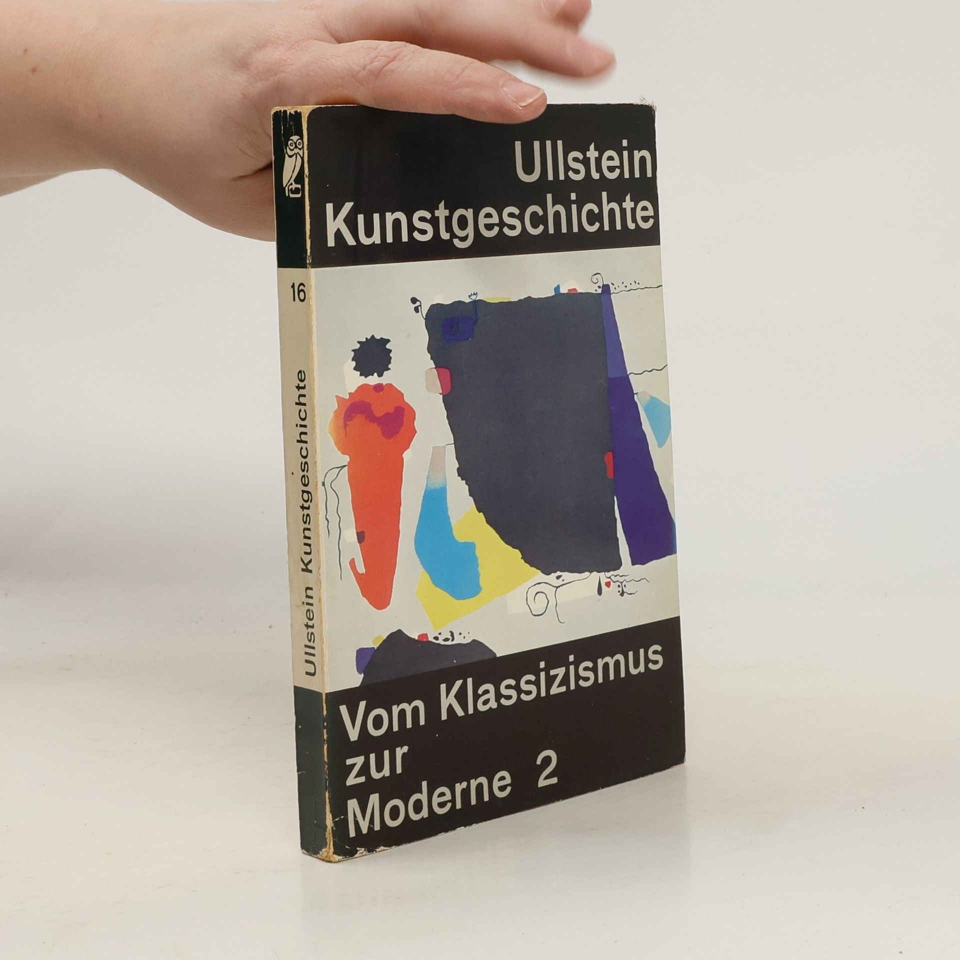 Hans Tintelnot Ullstein Kunstgeschichte. Vom Klassizismus zur Moderne 2. Bd. 16