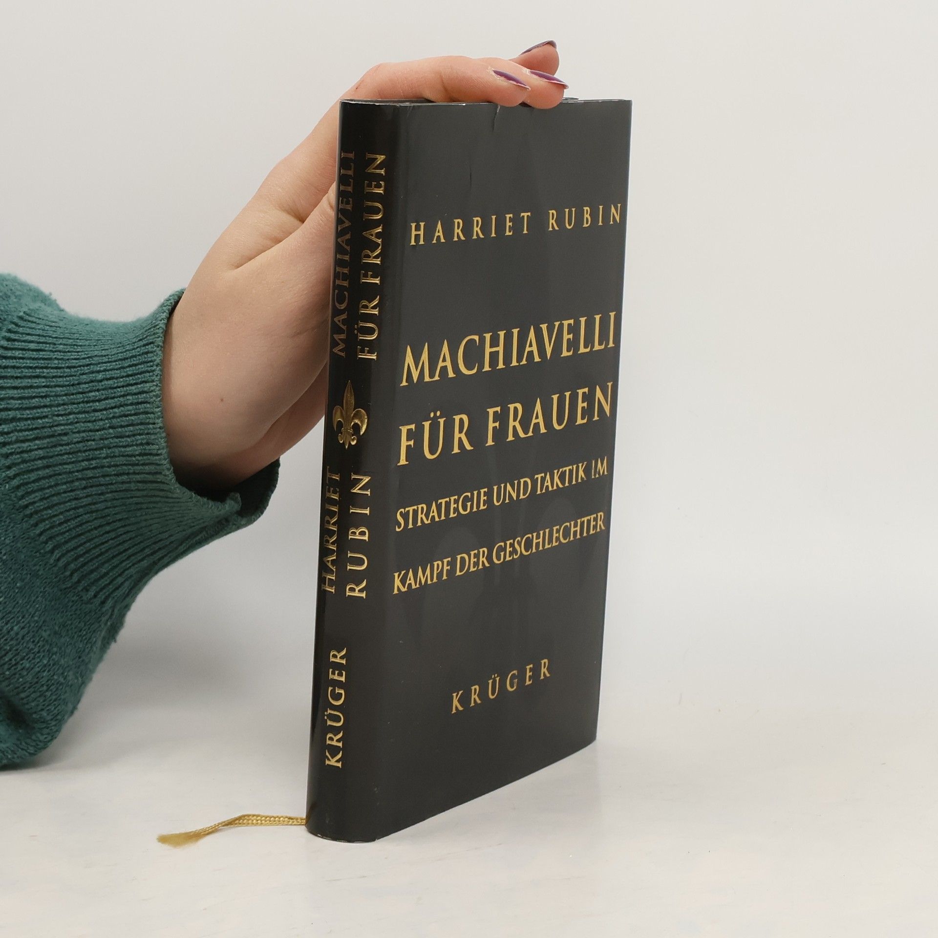 Harriet Rubin Machiavelli für Frauen