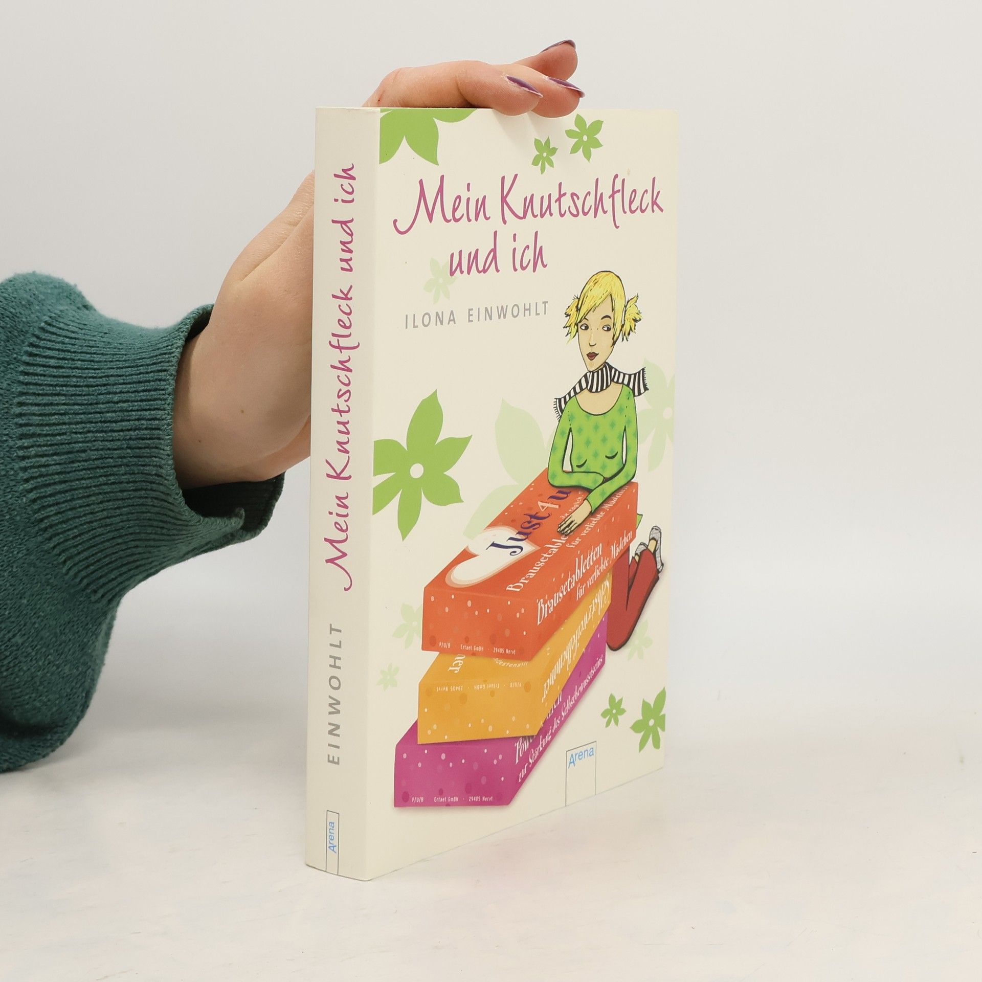 Ilona Einwohlt Mein Knutschfleck und ich