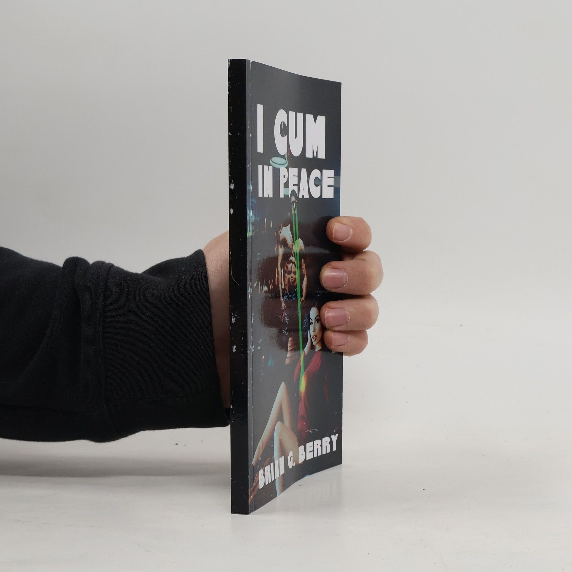 Brian G. Berry The Sex Files - 1: I Cum in Peace