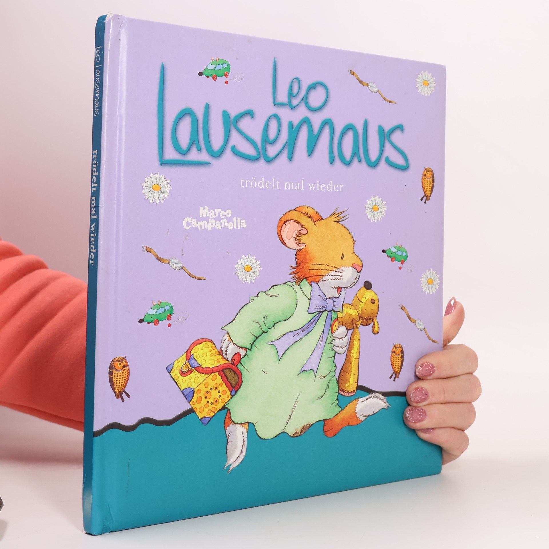 Marco Campanella Leo Lausemaus trödelt mal wieder