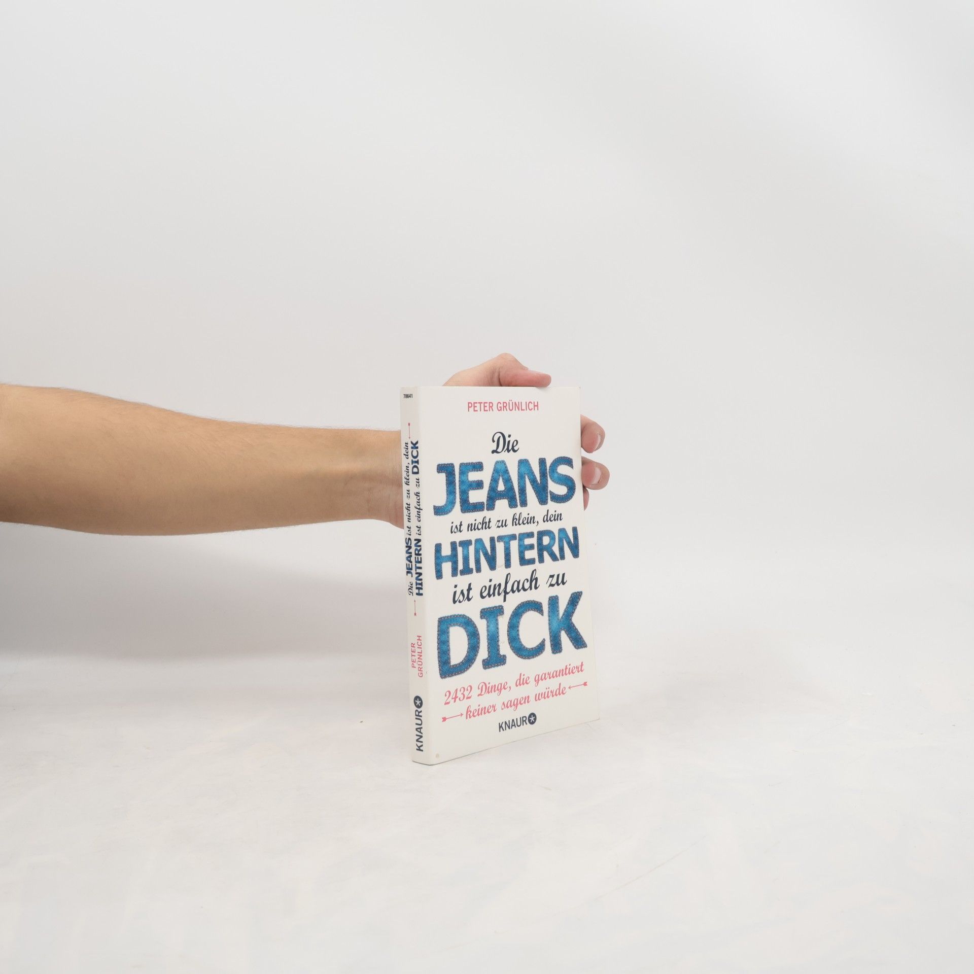 Die Jeans ist nicht zu klein, dein Hintern ist einfach zu dick