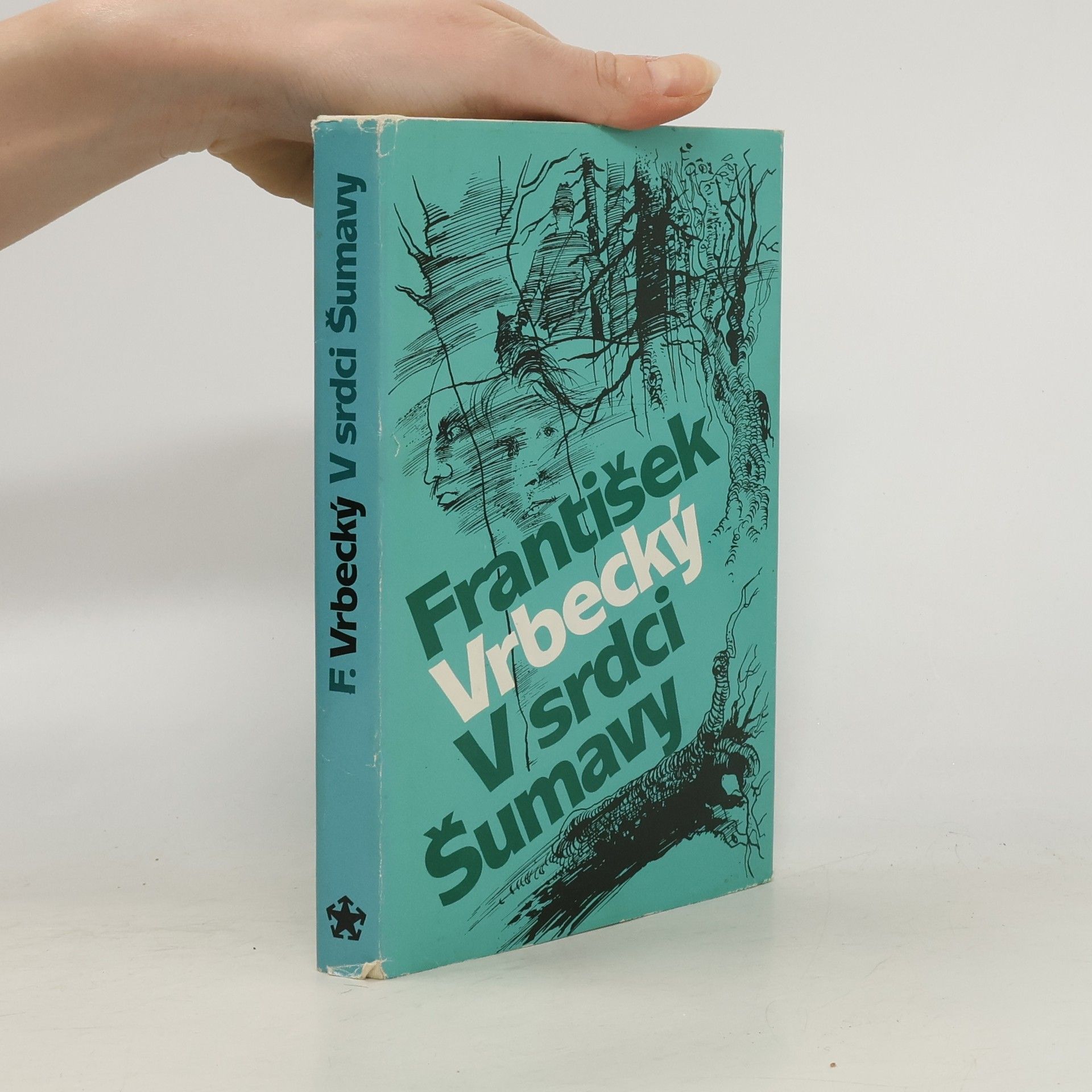 František Vrbecký V srdci Šumavy