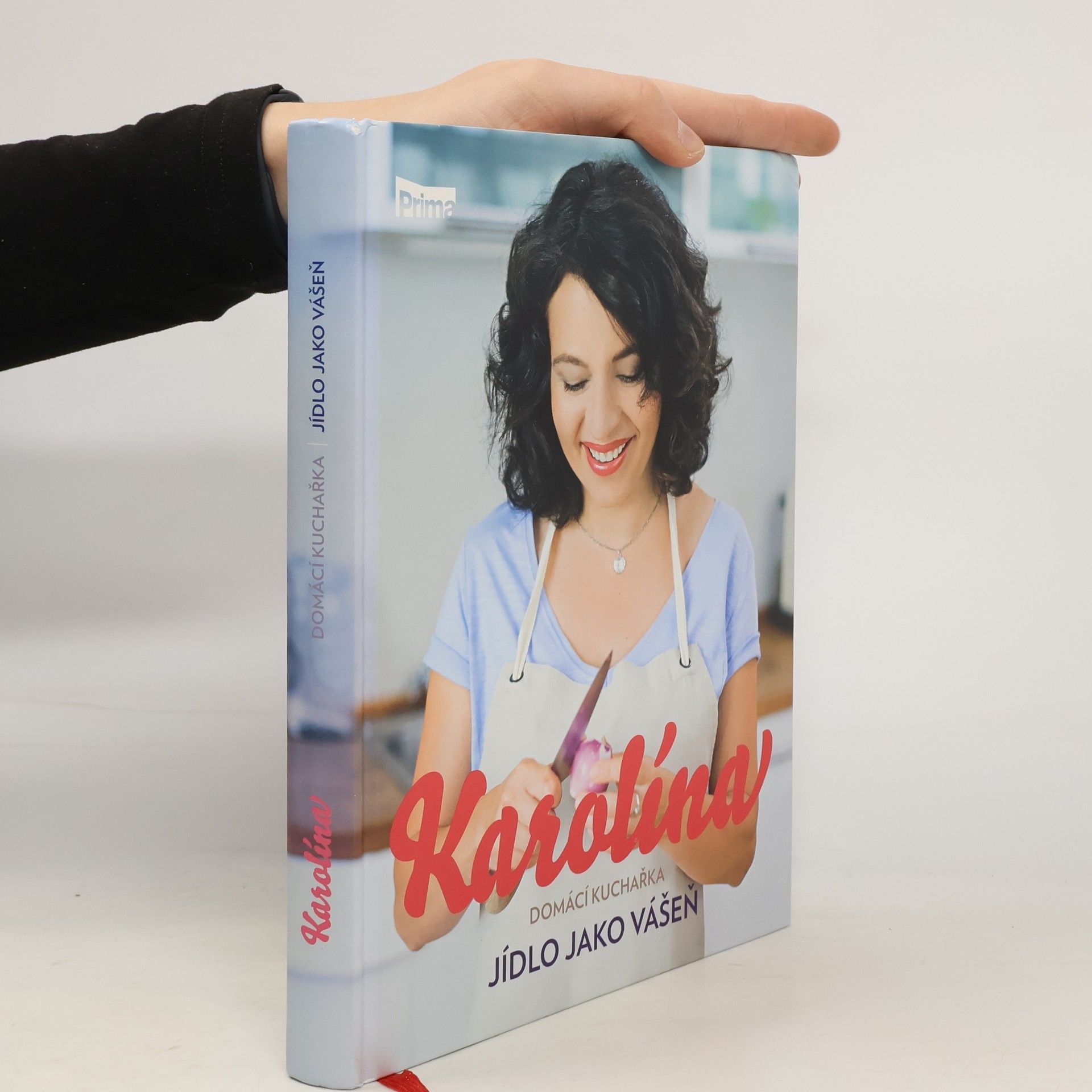 Karolína. Domácí kuchařka: Jídlo jako vášeň