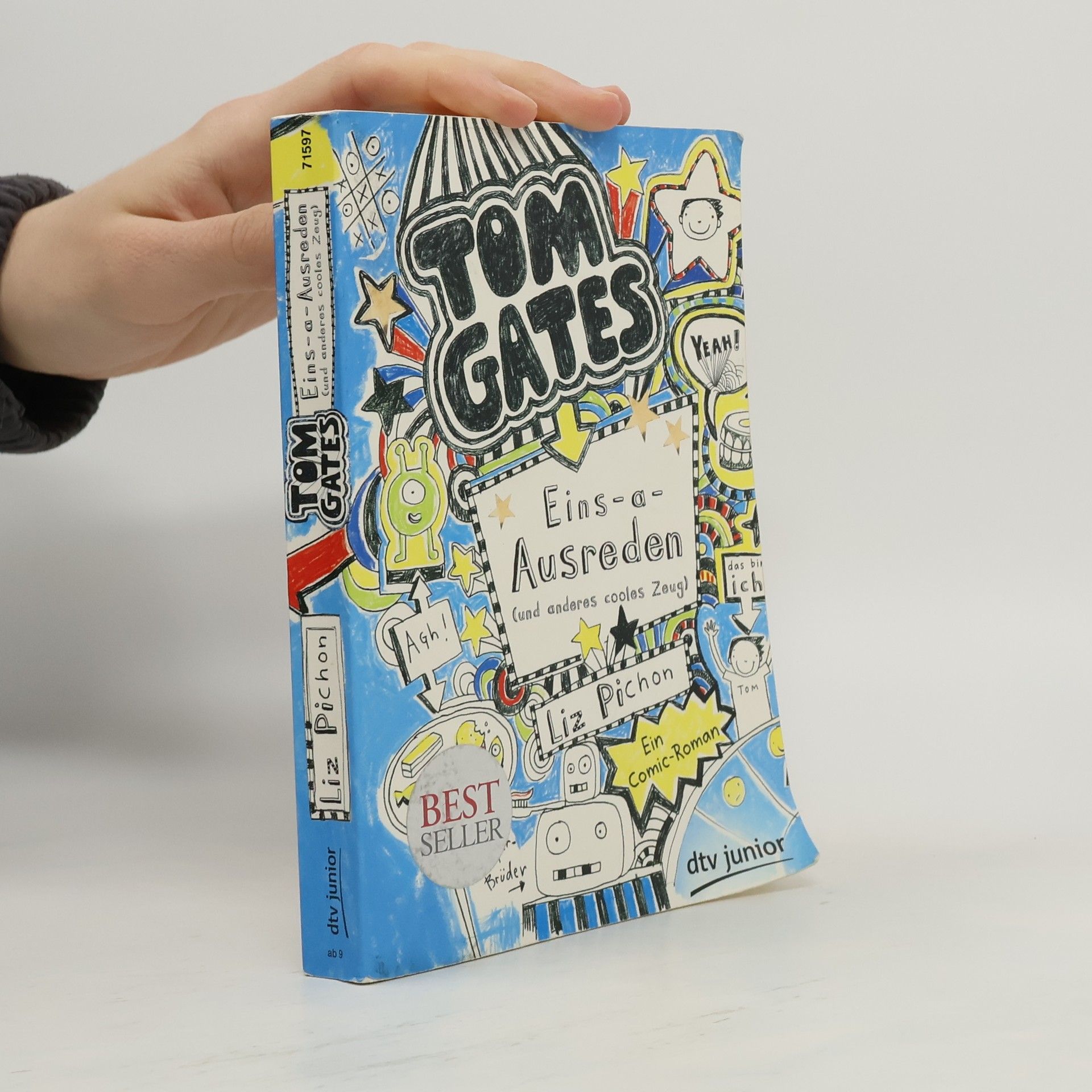 Liz Pichon Tom Gates. Eins-a-Ausreden (und anderes cooles Zeug)