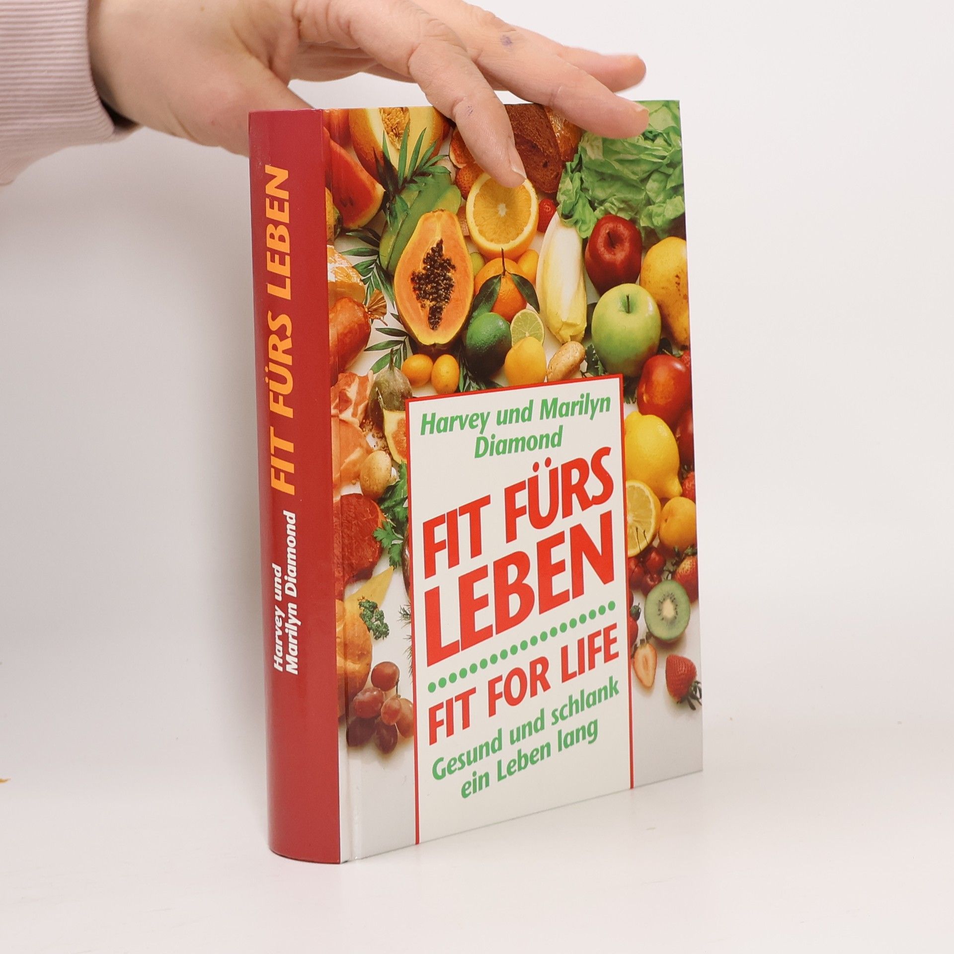 Harvey Diamond Fit fürs Leben. Fit for Life
