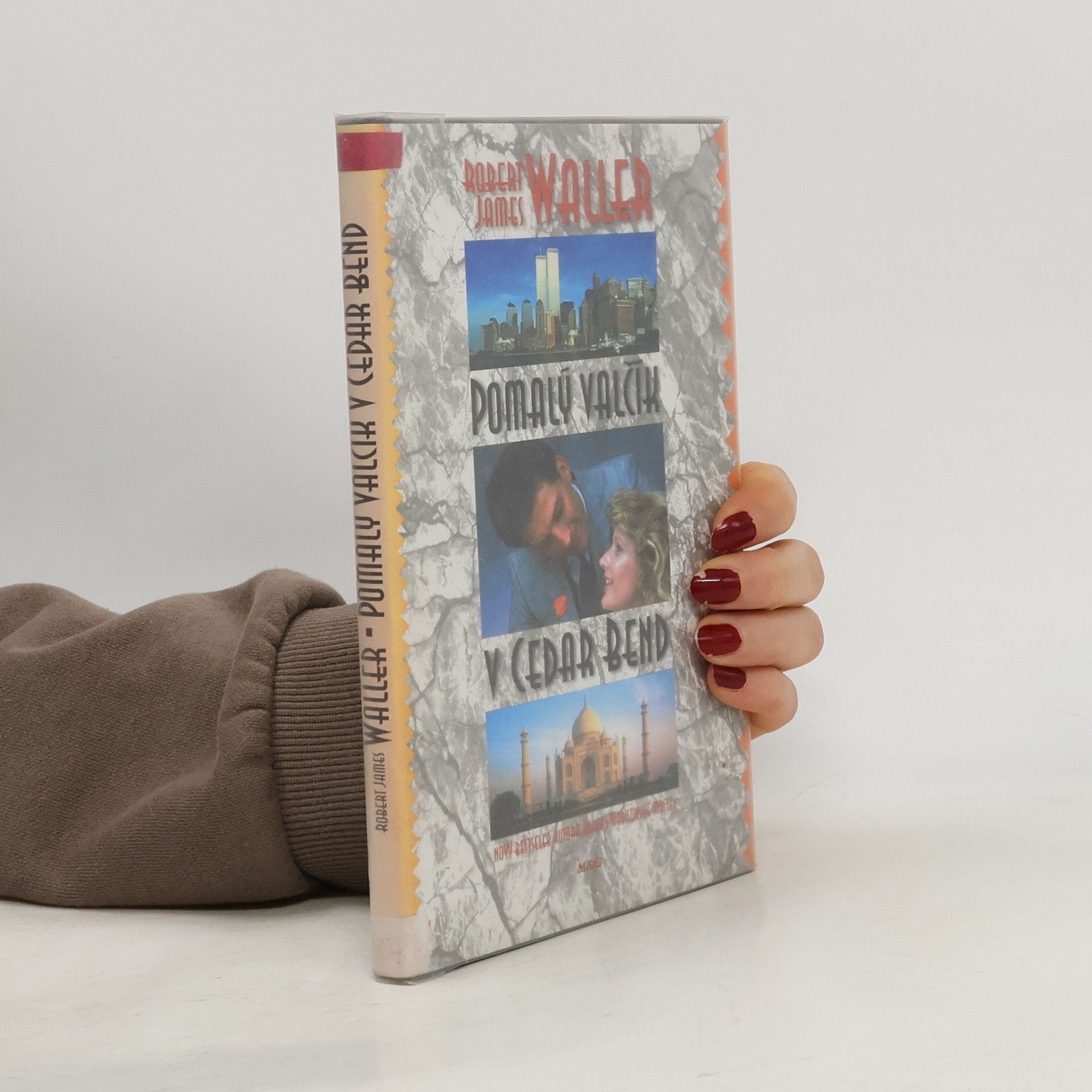 Robert James Waller Pomalý valčík v Cedar Bend