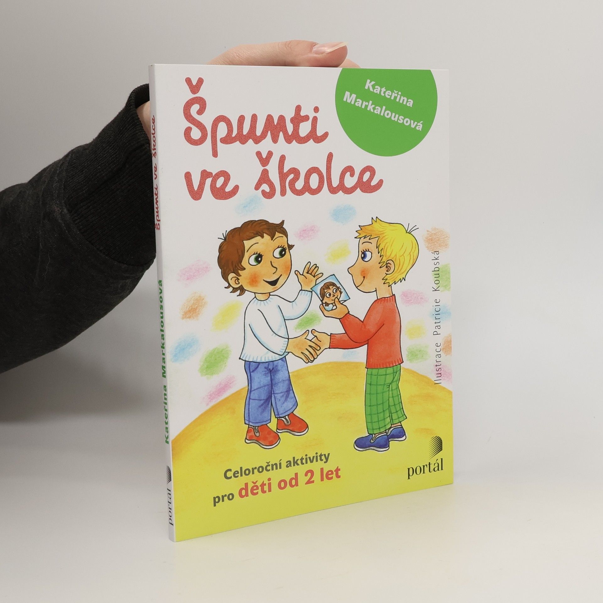 Kateřina Markalousová Špunti ve školce