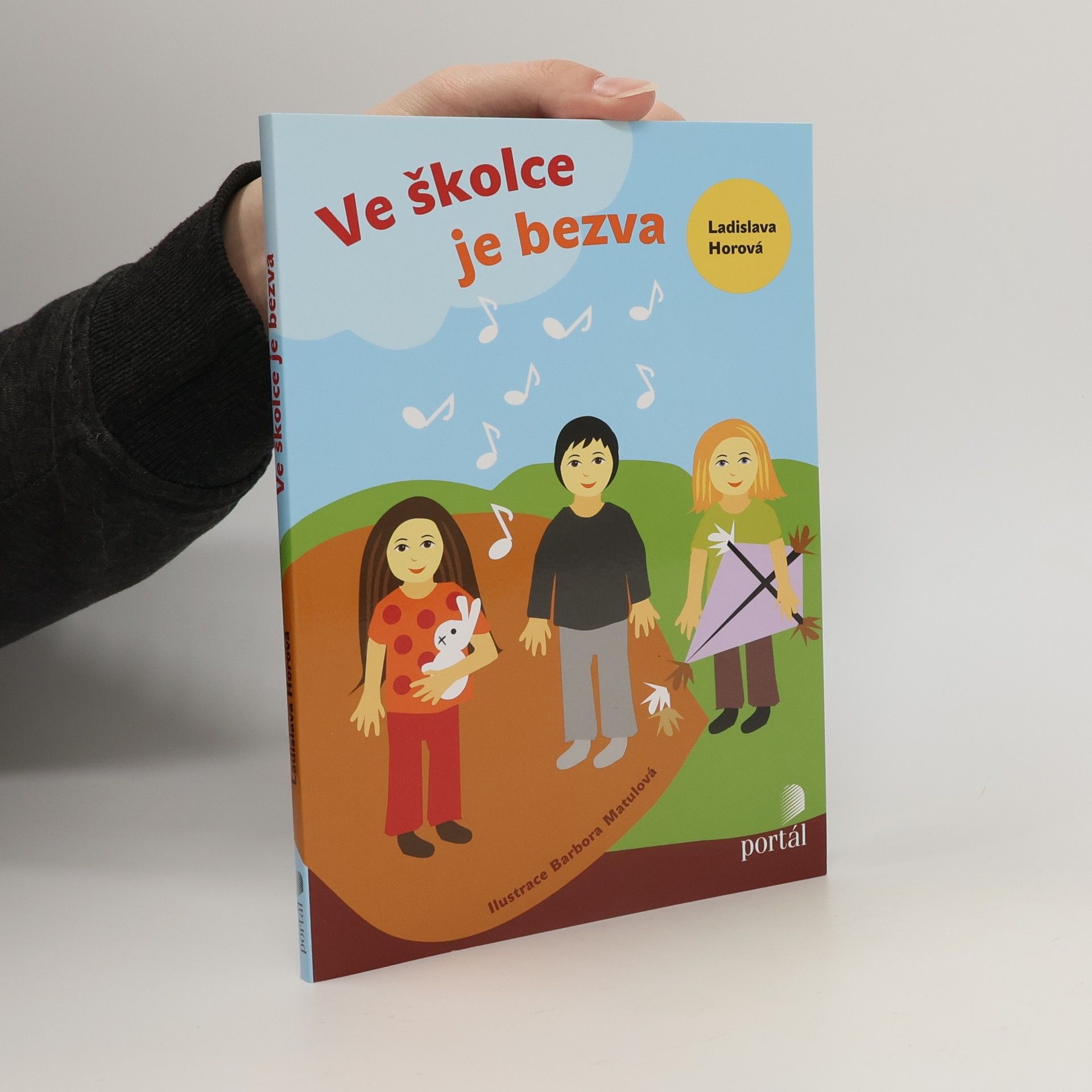 Ladislava Horová Ve školce je bezva