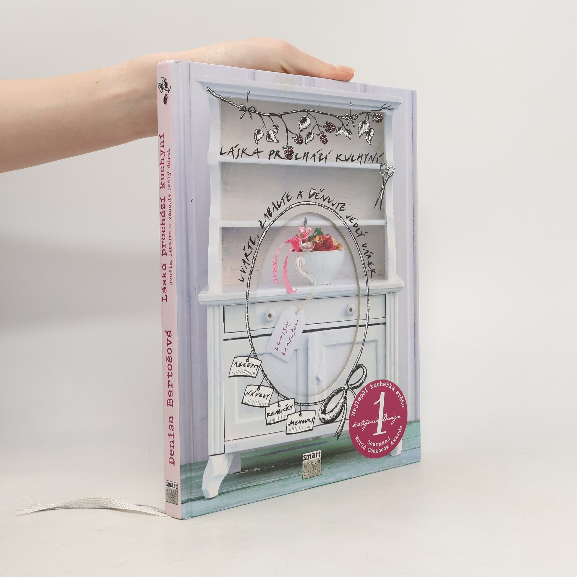 Denisa Bartošová Láska prochází kuchyní: Uvařte, zabalte a věnujte jedlý dárek