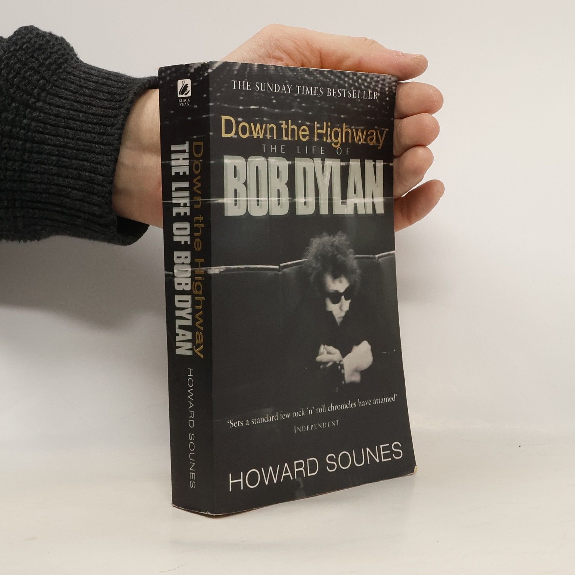 Howard Sounes Down the Highway : The Life of Bob Dylan