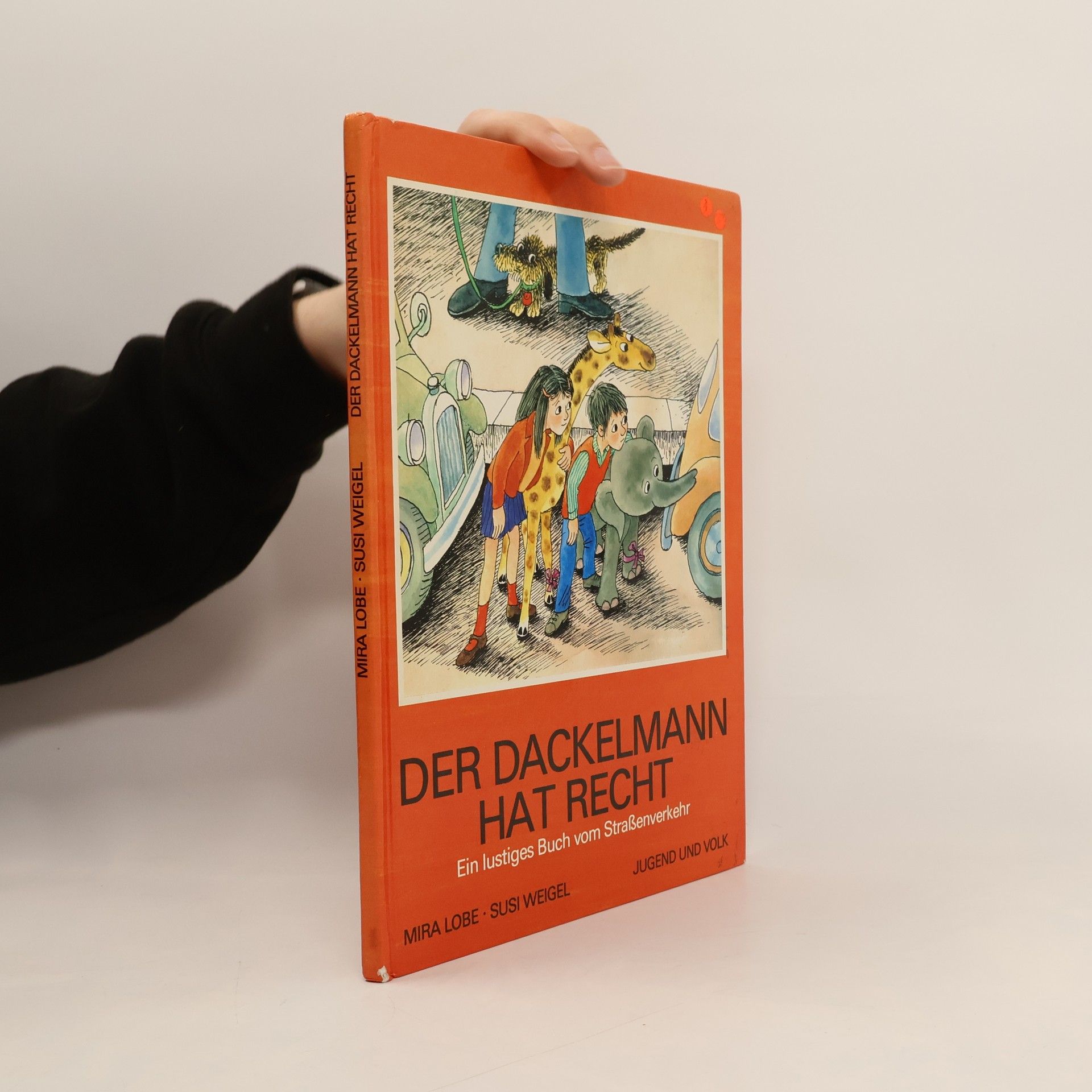 Mira Lobe Der Dackelmann hat recht