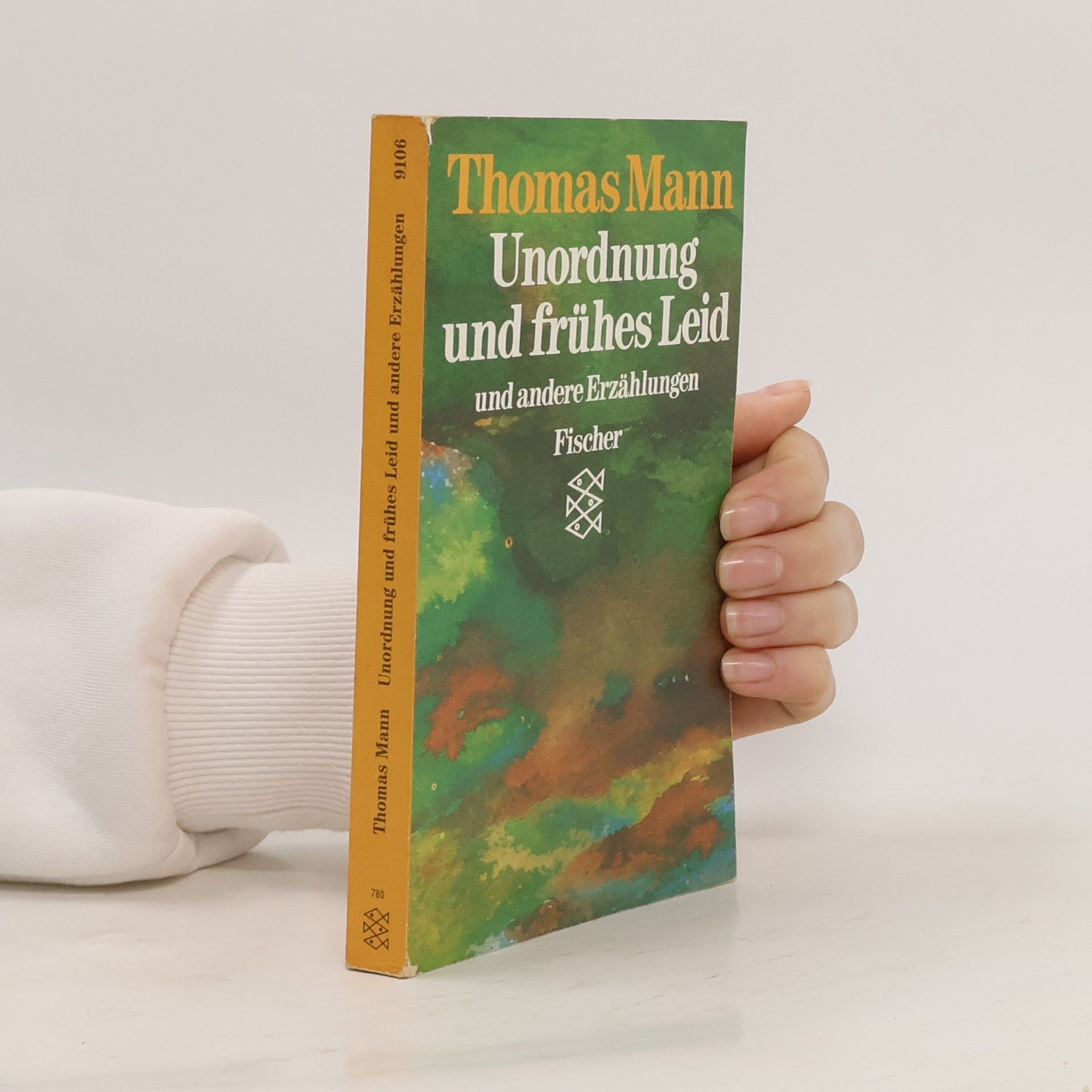 Thomas Mann Unordnung und frühes Leid und andere Erzählungen