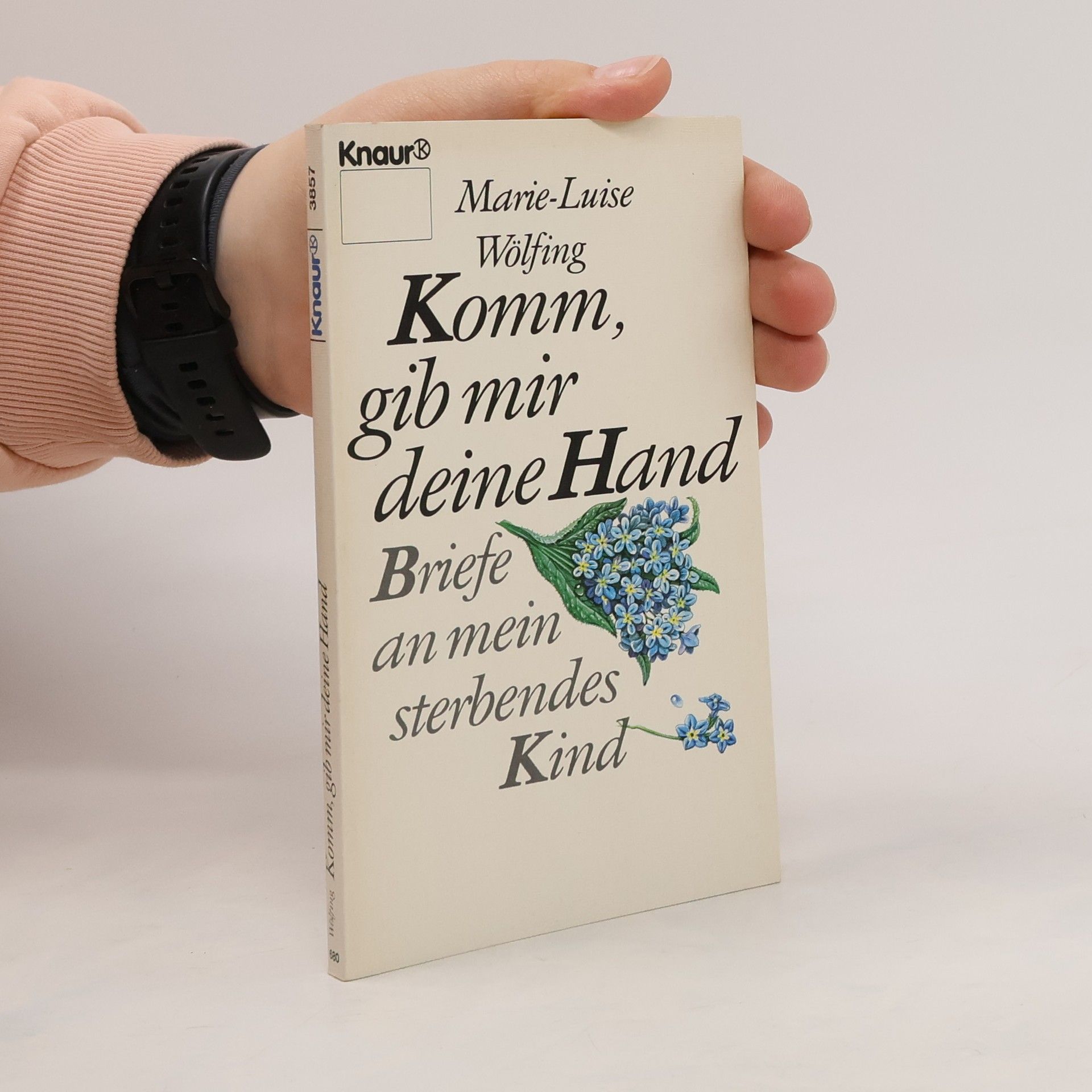 Marie-Luise Wölfing Komm, gib mir deine Hand