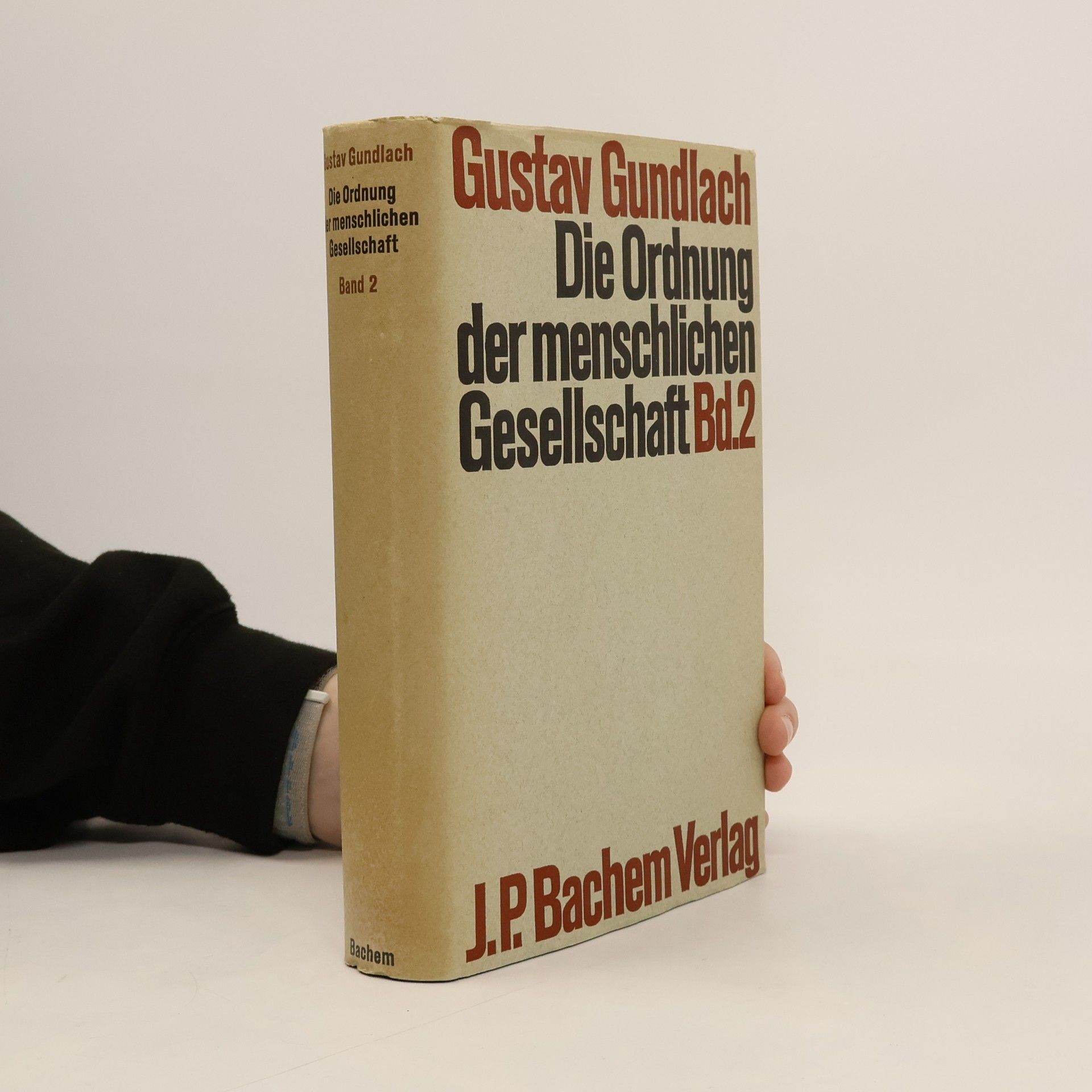 Gustav Gundlach Die Ordnung der menschlichen Gesellschaft 2