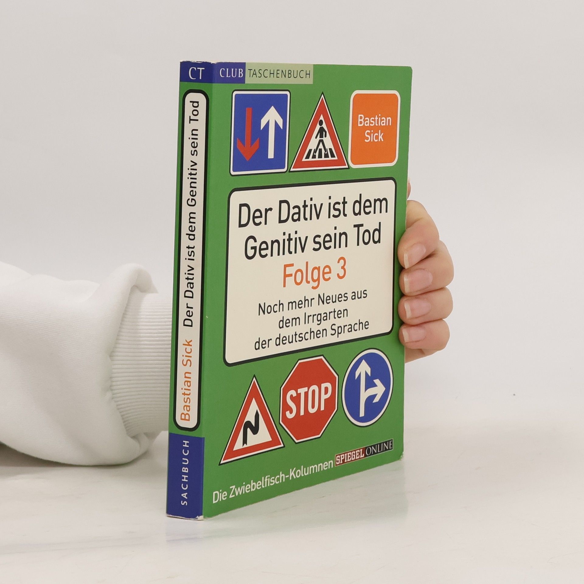 Bastian Sick Der Dativ ist dem Genitiv sein Tod. Folge 3