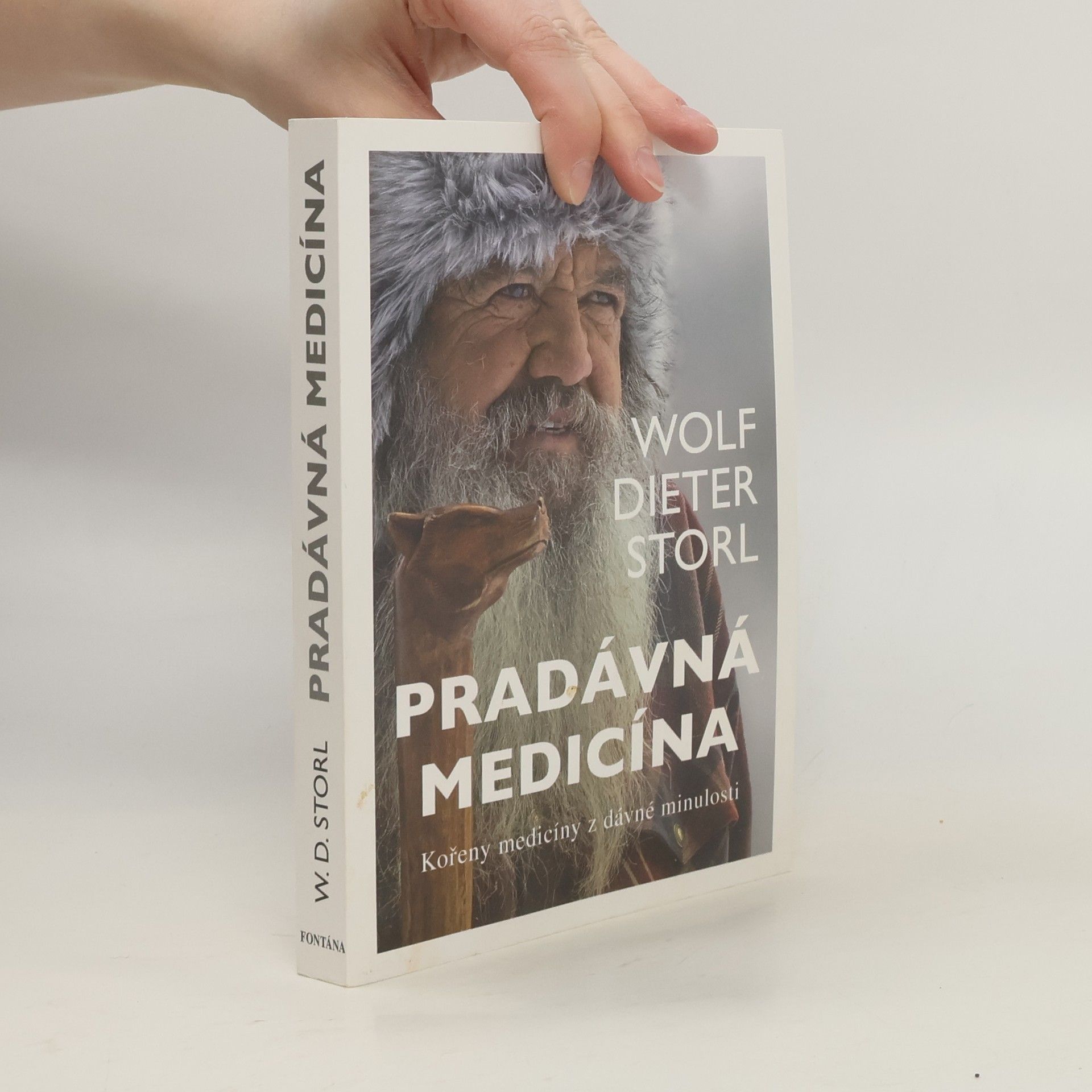 Wolf Dieter Storl Pradávná medicína