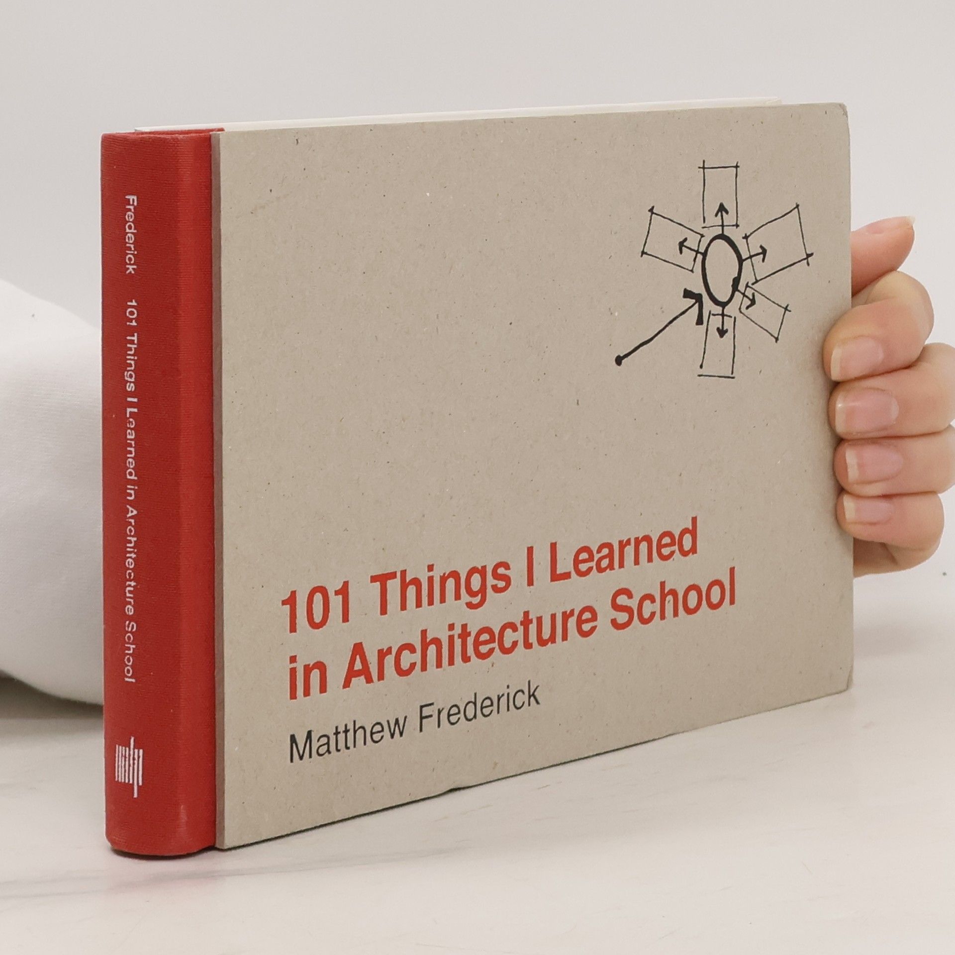 Matthew Frederick 101 things I learned in architecture school