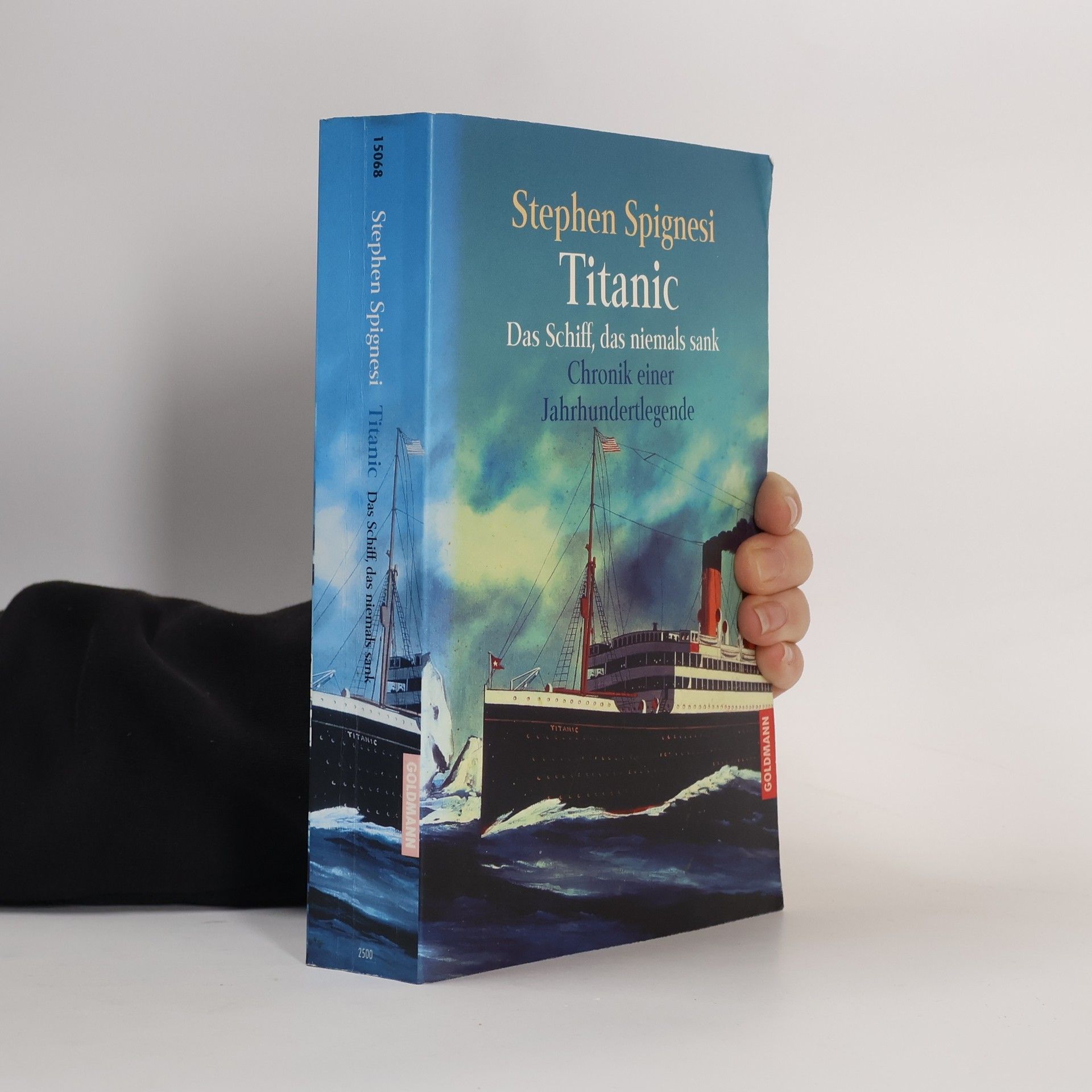 Stephen Spignesi Titanic - das Schiff, das niemals sank