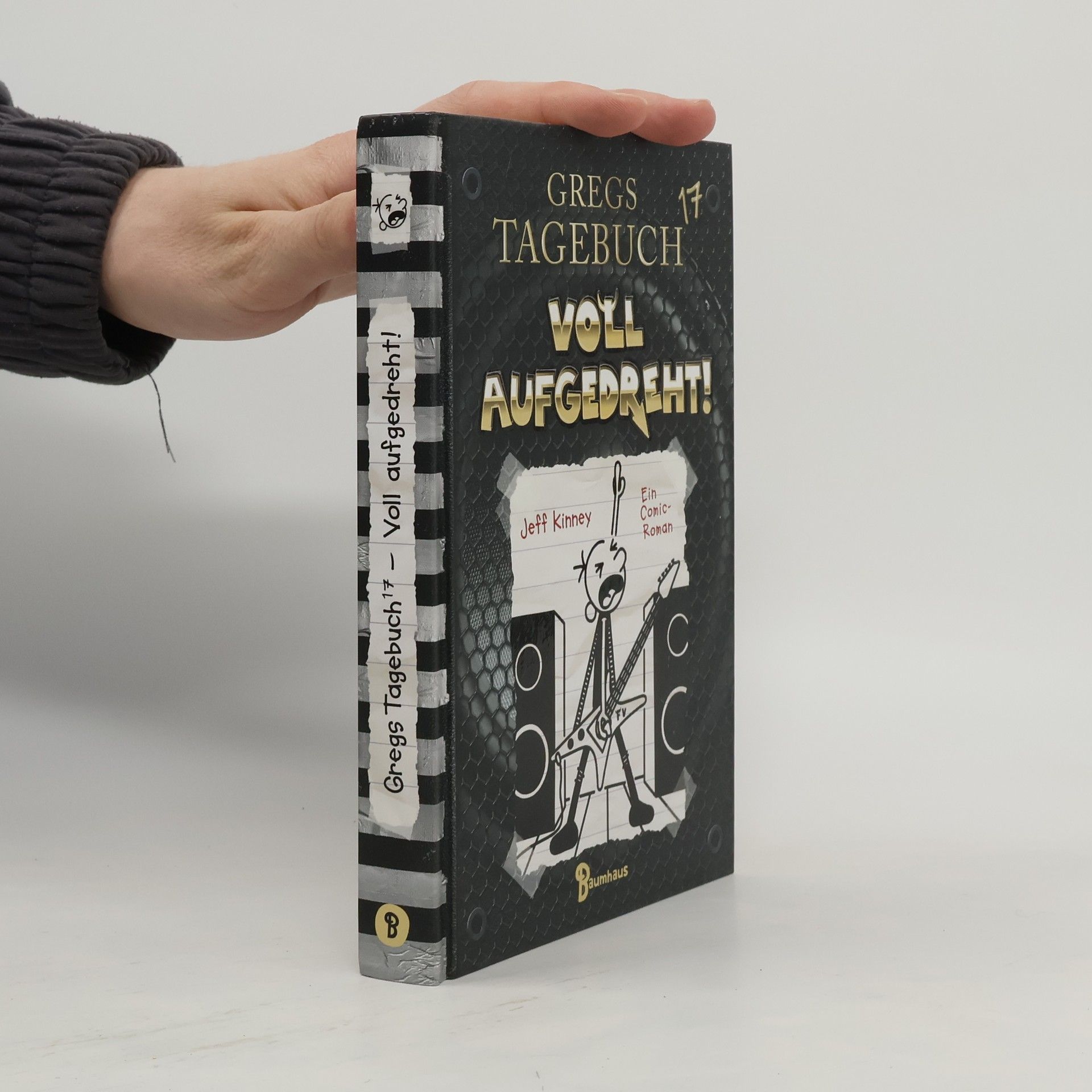 Jeff Kinney Gregs Tagebuch 17. Voll aufgedreht!