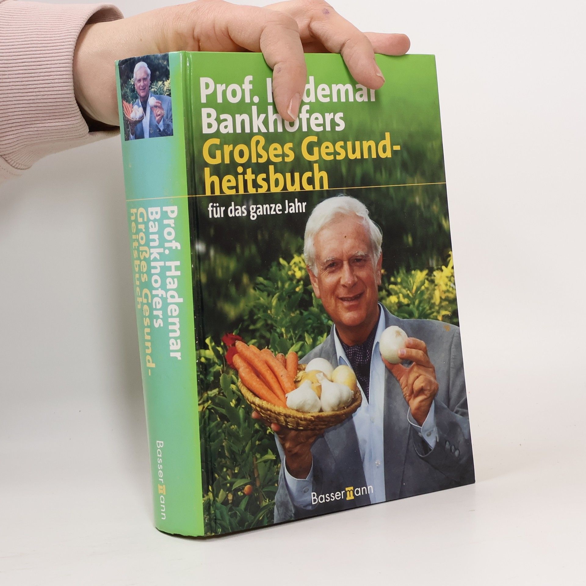 Hademar Bankhofer Großes Gesund-heitsbuch für das ganze Jahr