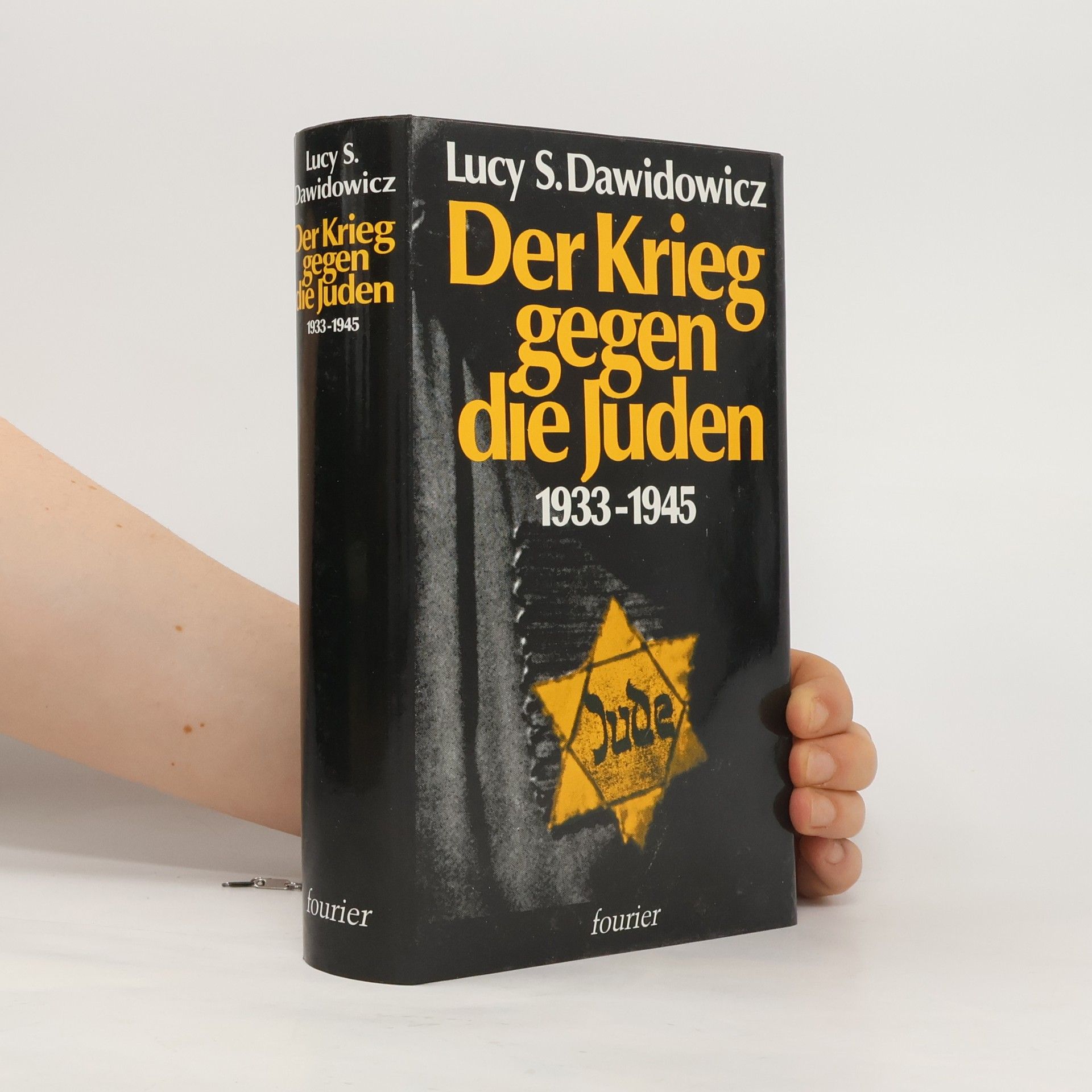 Lucy Dawidowicz Der Krieg gegen die Juden