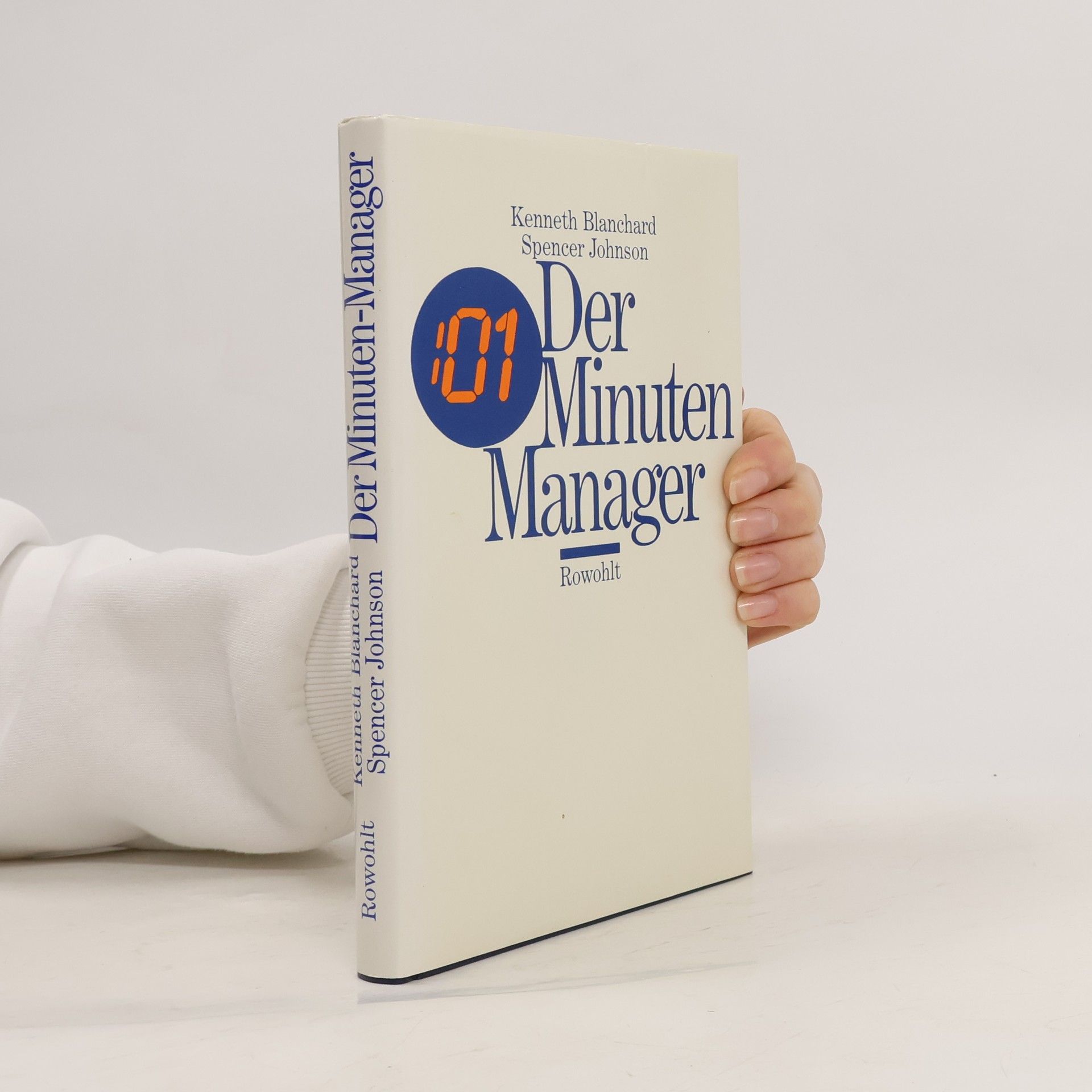 Kenneth Blanchard Der 01-Minuten-Manager