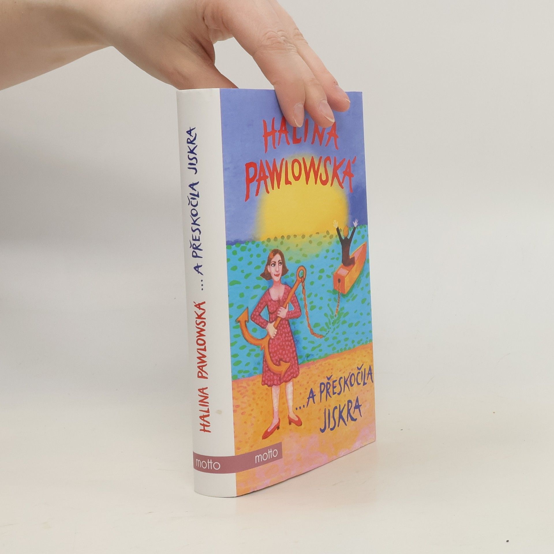 Halina Pawlowská ...a přeskočila jiskra