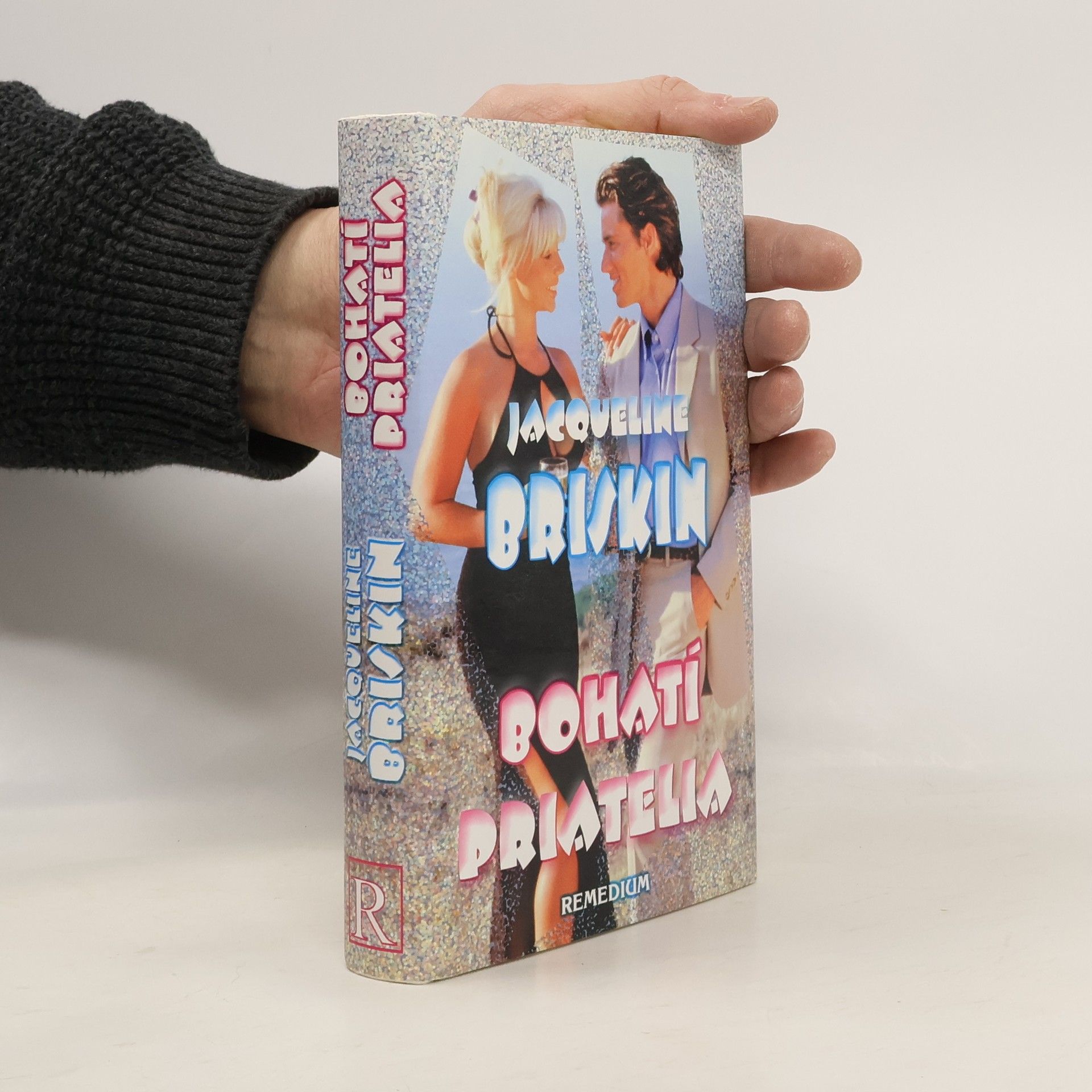 Jacqueline Briskin Bohatí priatelia