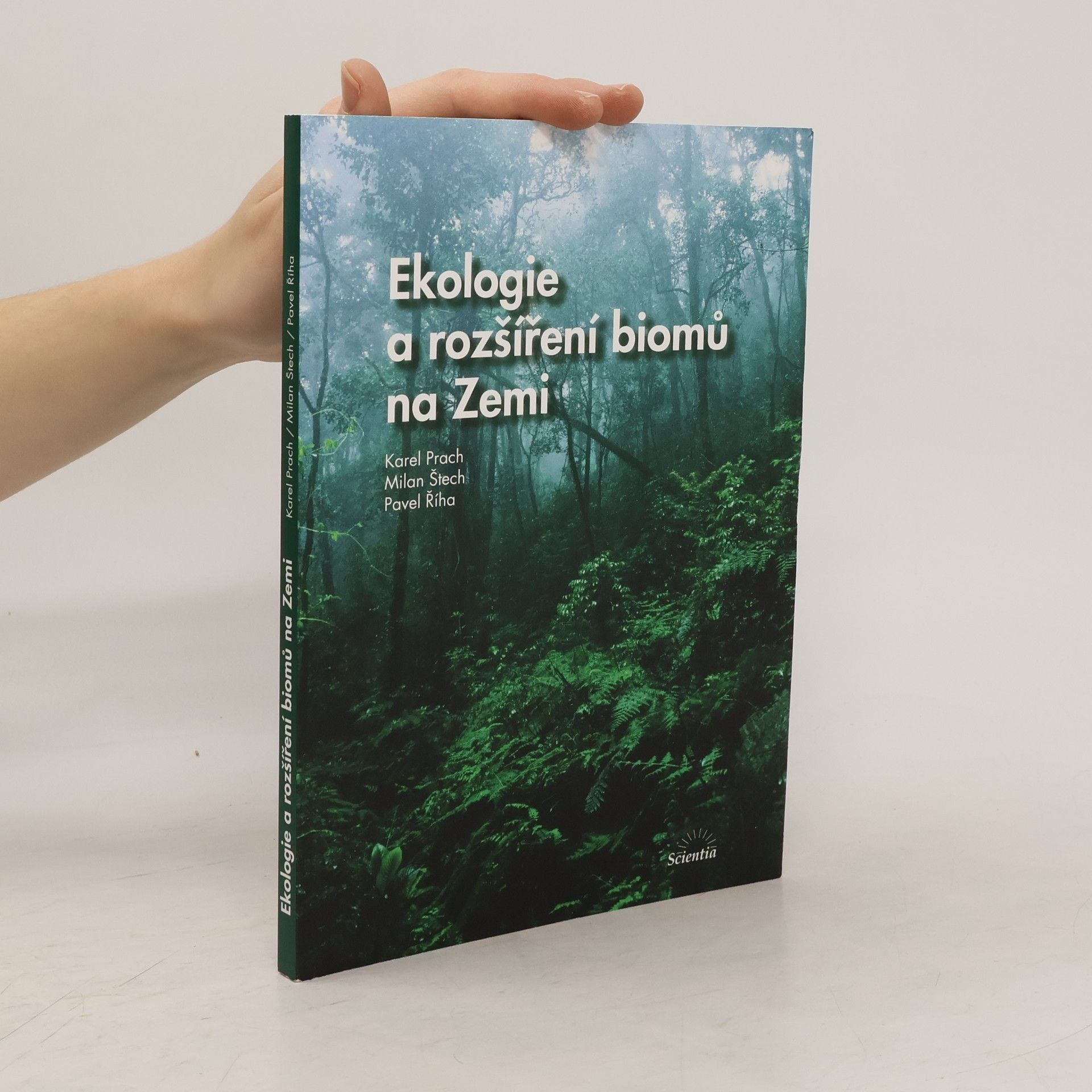 Karel Prach Ekologie a rozšíření biomů na Zemi