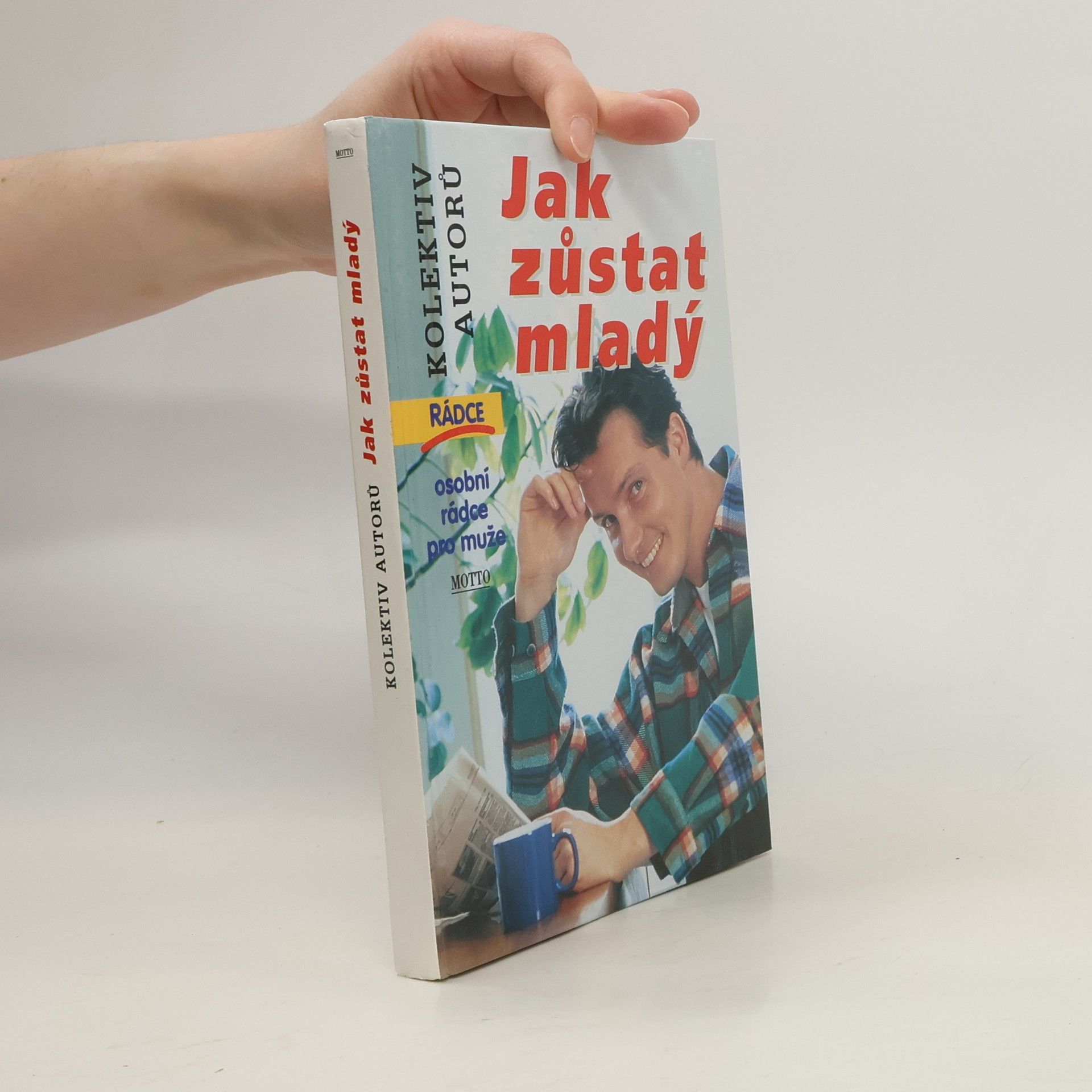 Collectif d'auteurs Jak zůstat mladý