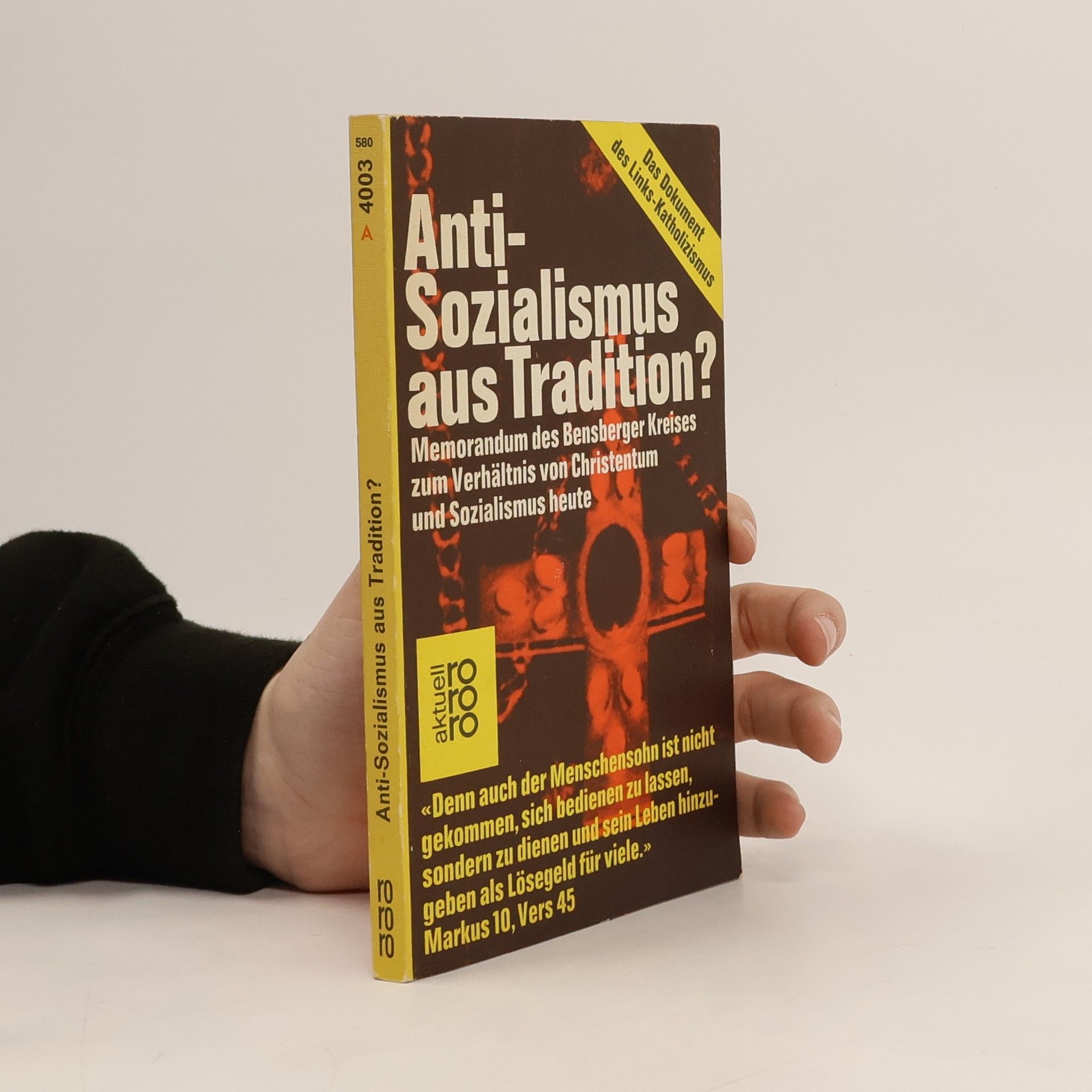 rororo aktuell - 580: Anti-Sozialismus aus Tradition?