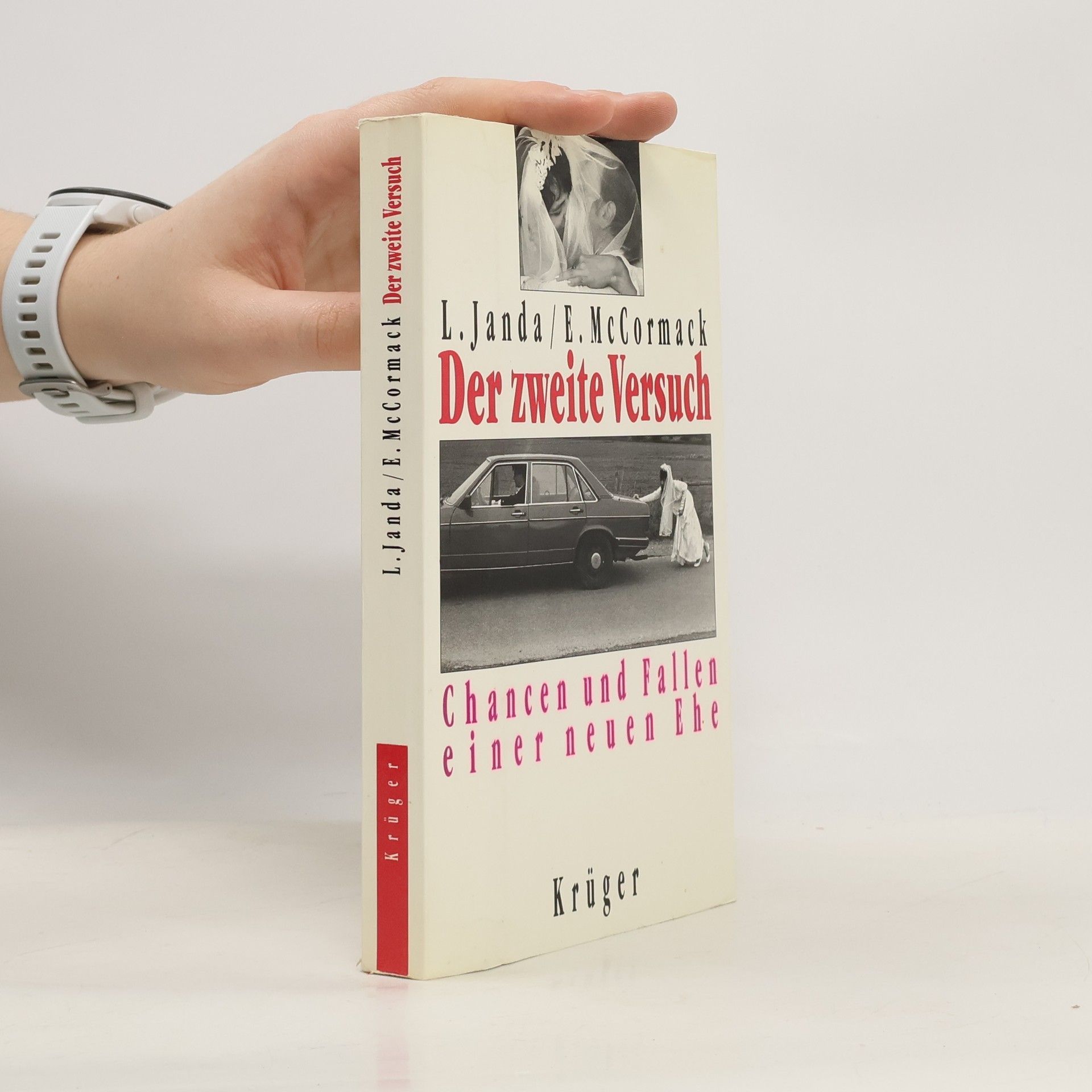 Der zweite Versuch: Chancen und Fallen einer neuen Ehe