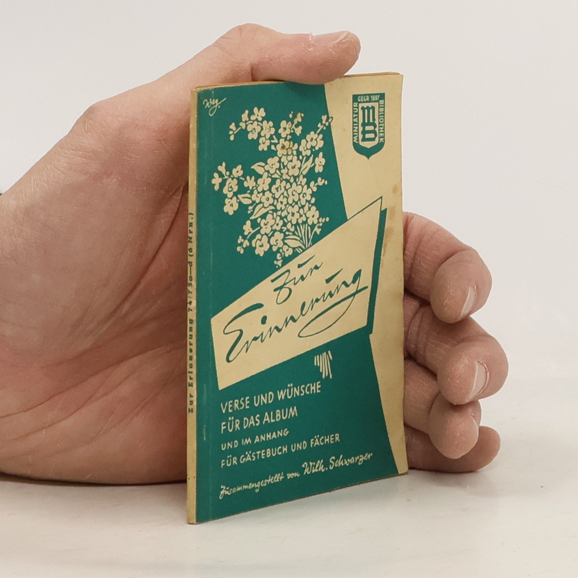 Wilh. Schwarzer Zur Erinnerung