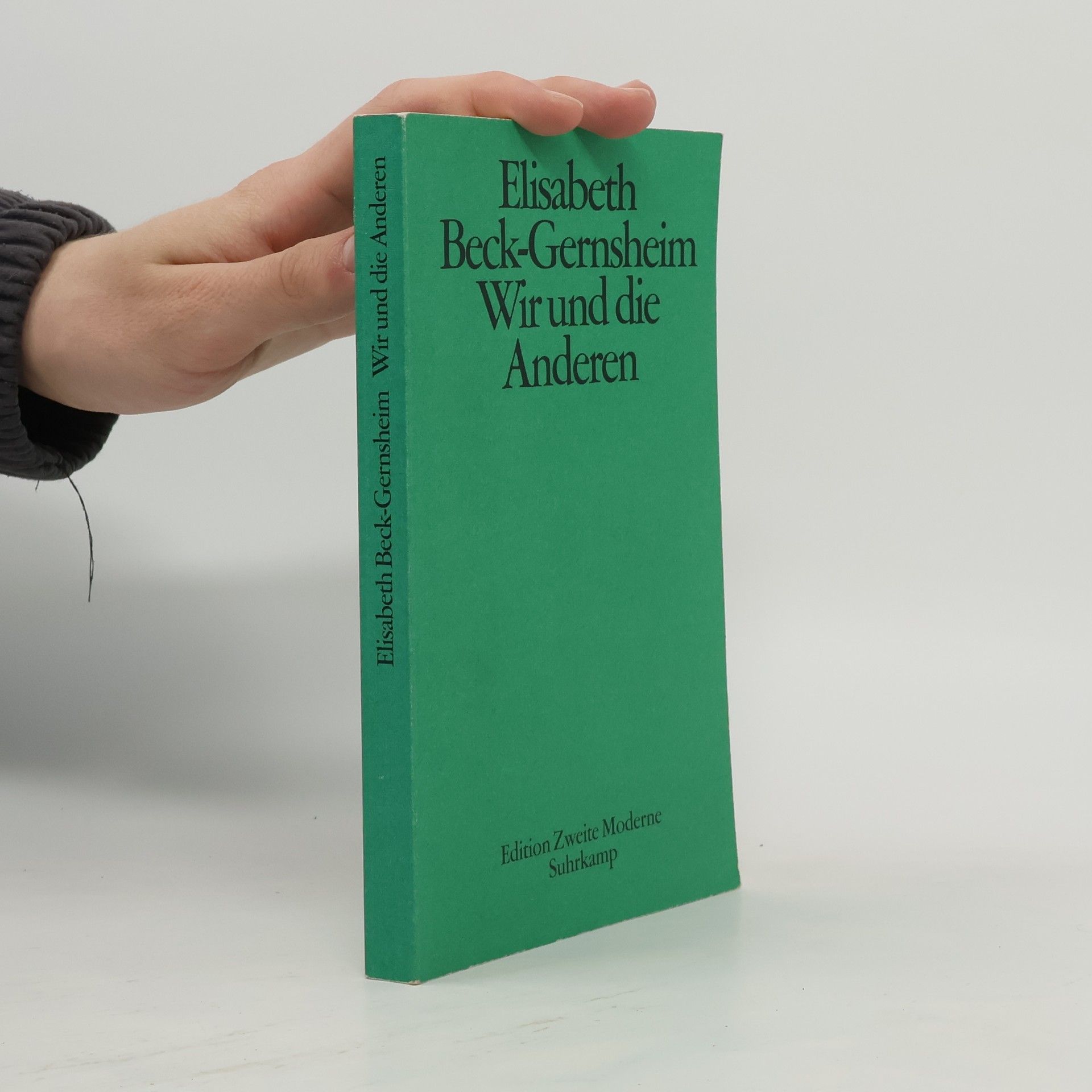 Elisabeth Beck-Gernsheim Wir und die Anderen