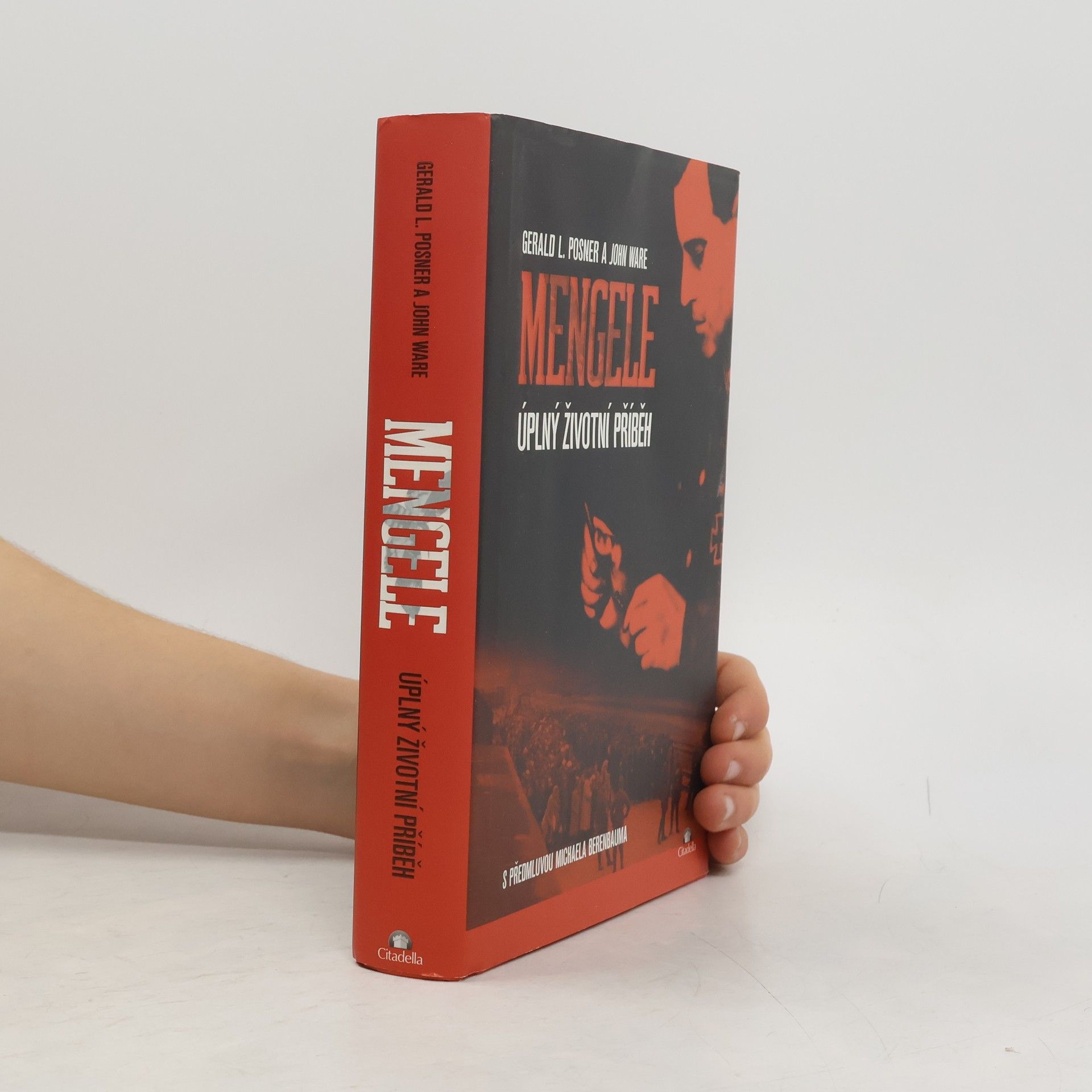 Gerald Posner Mengele: Úplný životní příběh