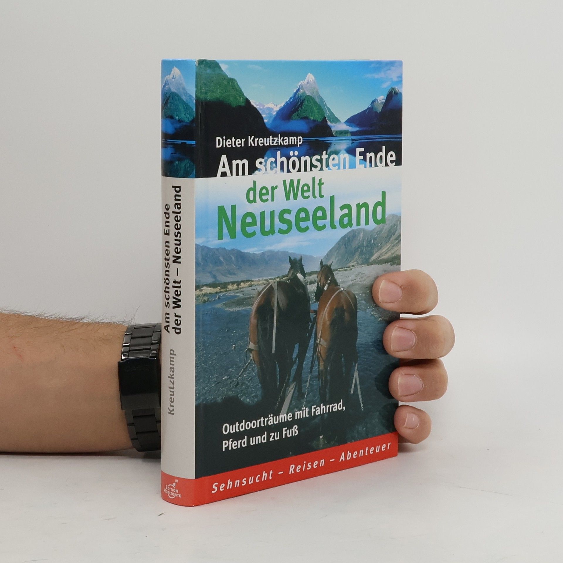 Dieter Kreutzkamp Am schönsten Ende der Welt Neuseeland