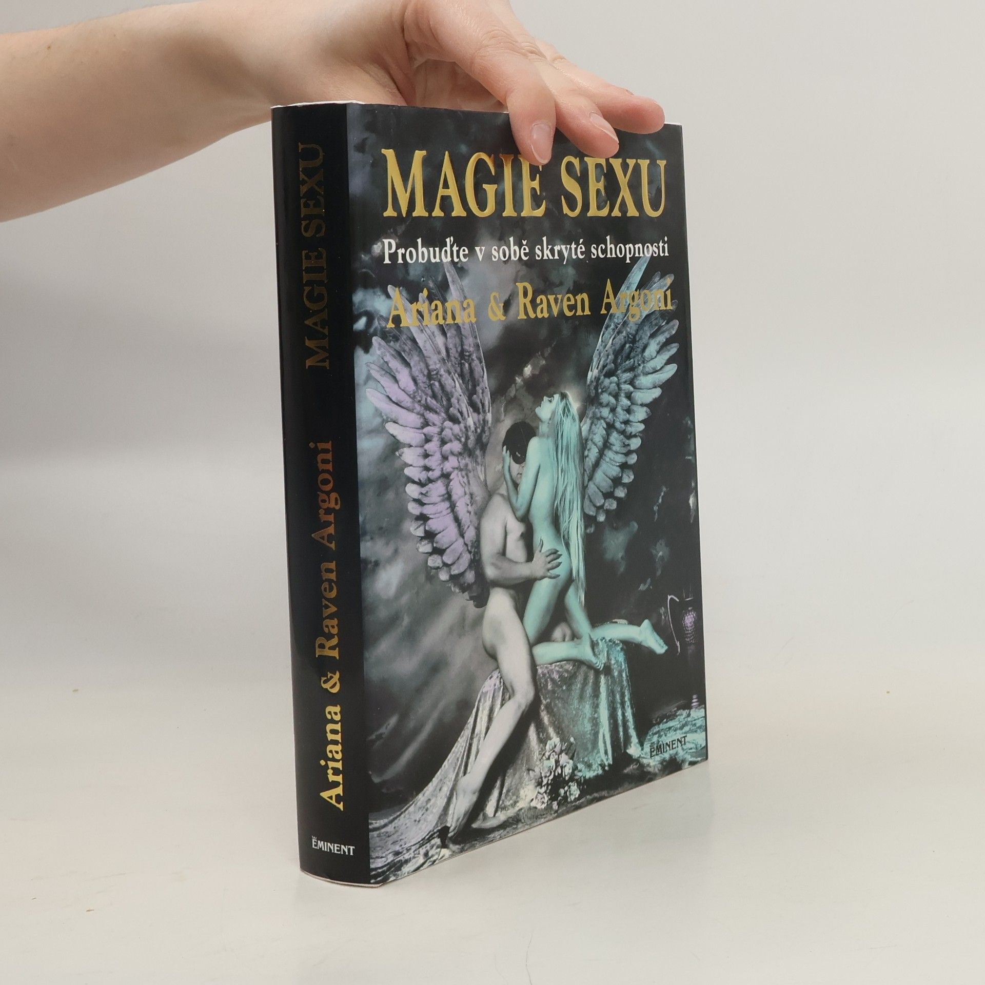 Ariana Argoni Magie sexu. Probuďte v sobě skryté schopnosti