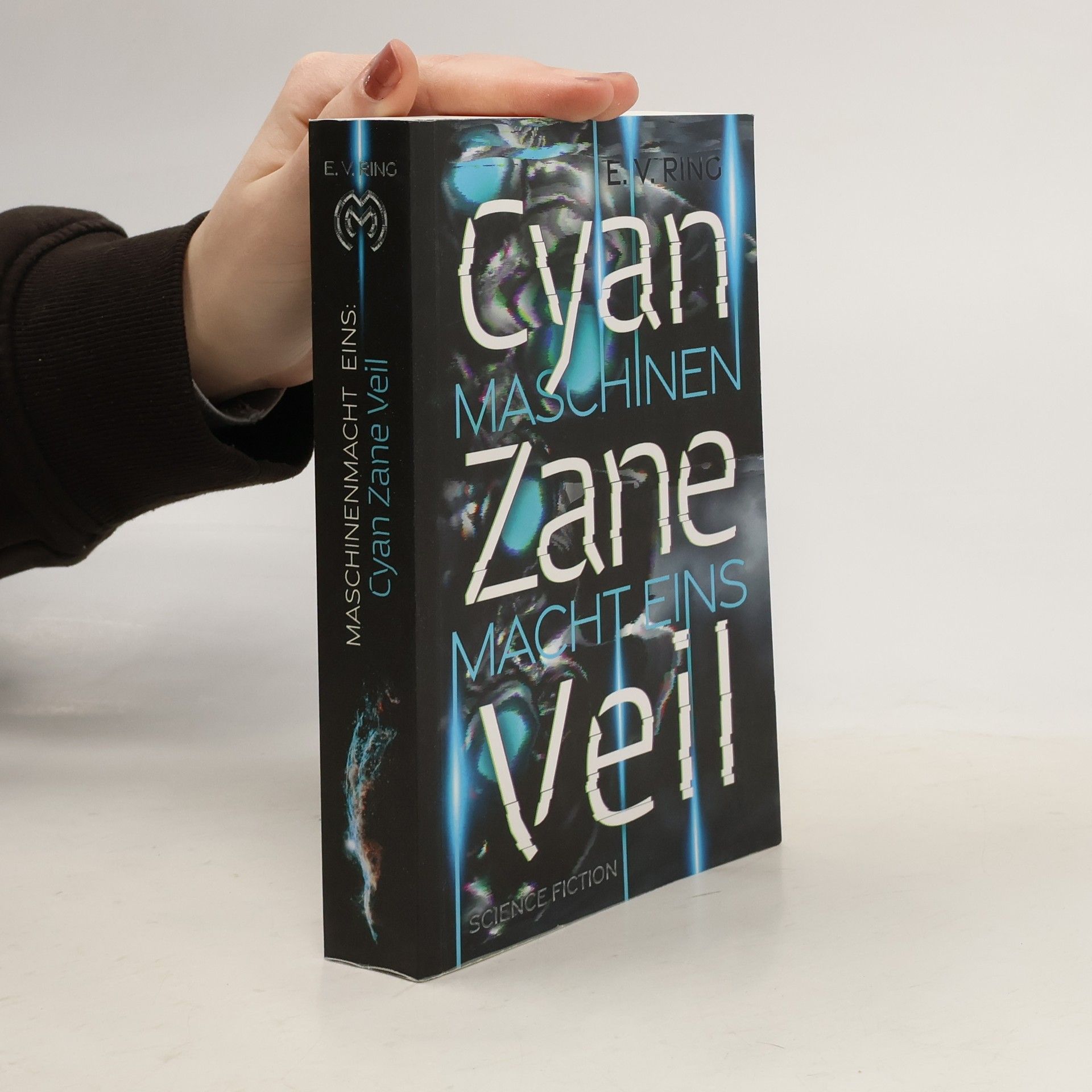 E. V. Ring Maschinenmacht 1 – Cyan Zane Veil