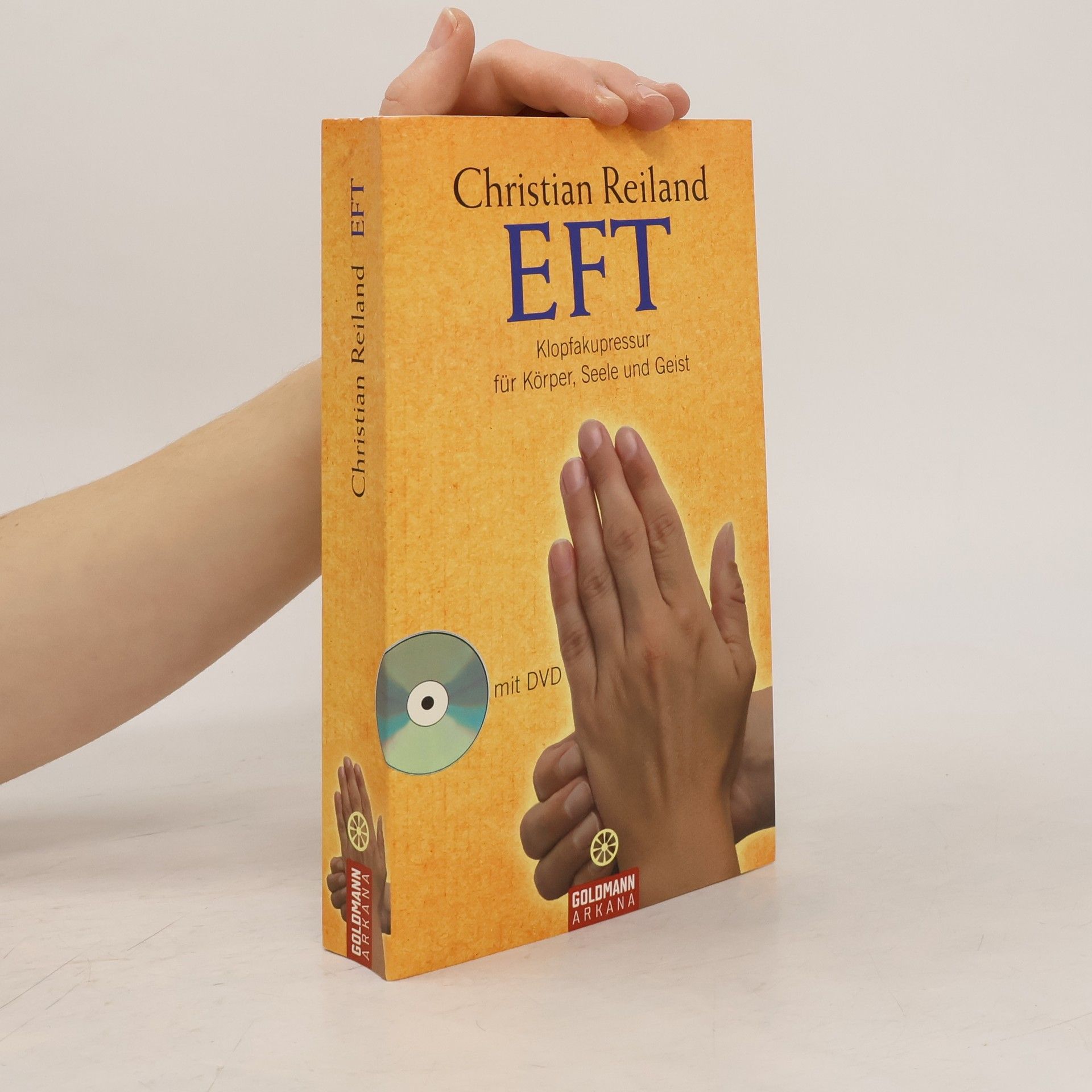 Christian Reiland EFT Klopfakupressur für Körper, Seele und Geist (+CD)